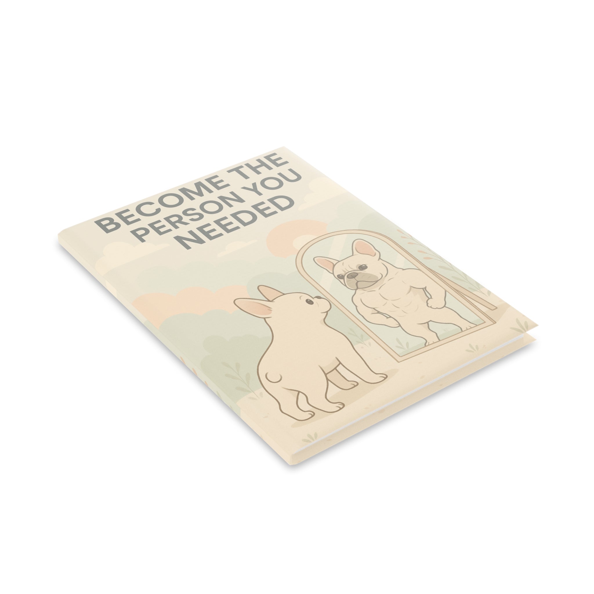 Cute Motivational Hardcover Notebook, Inspirational Journal for Dog Lovers, Gift for Friends, Cute Stationery, Unique Note Taking