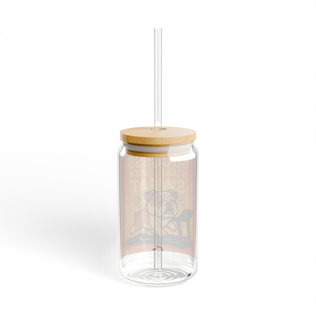 Sipper Glass “Success Starts With Sweat” Bulldog Fitness Drink Jar