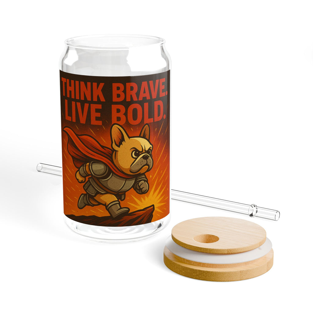 Think Brave Live Bold 16oz Sipper Glass — Superhero French Bulldog Drink Jar