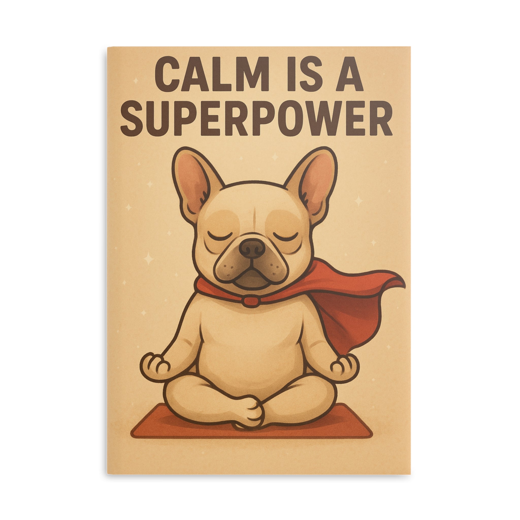 Calm Superpower Hardcover Notebook, Inspirational Journal, Gift for Dog Lovers, Meditation Diary, Cute Puppy Design