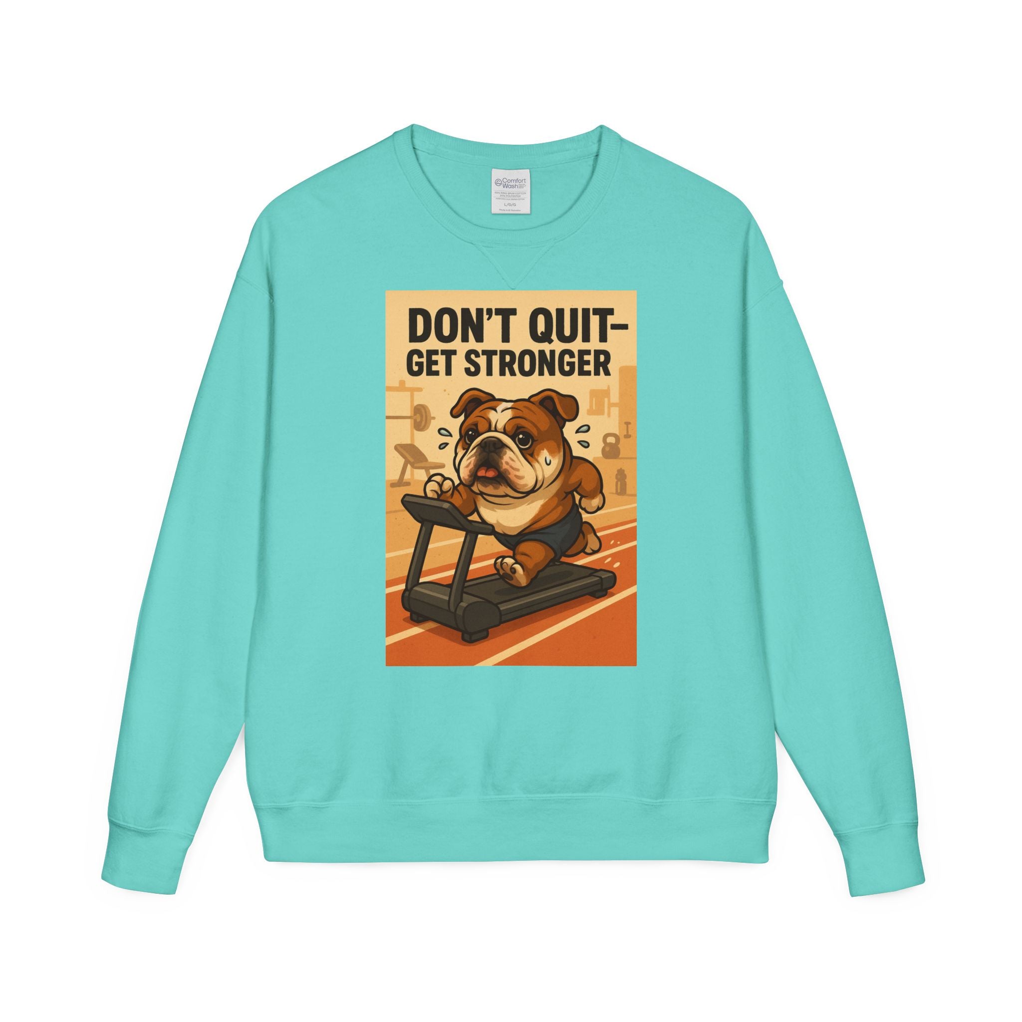 Bulldog Motivational Sweatshirt | Unisex Gym Crewneck, Fitness Gift, Workout Apparel, Don't Quit Get Stronger, Cozy Casual Wear