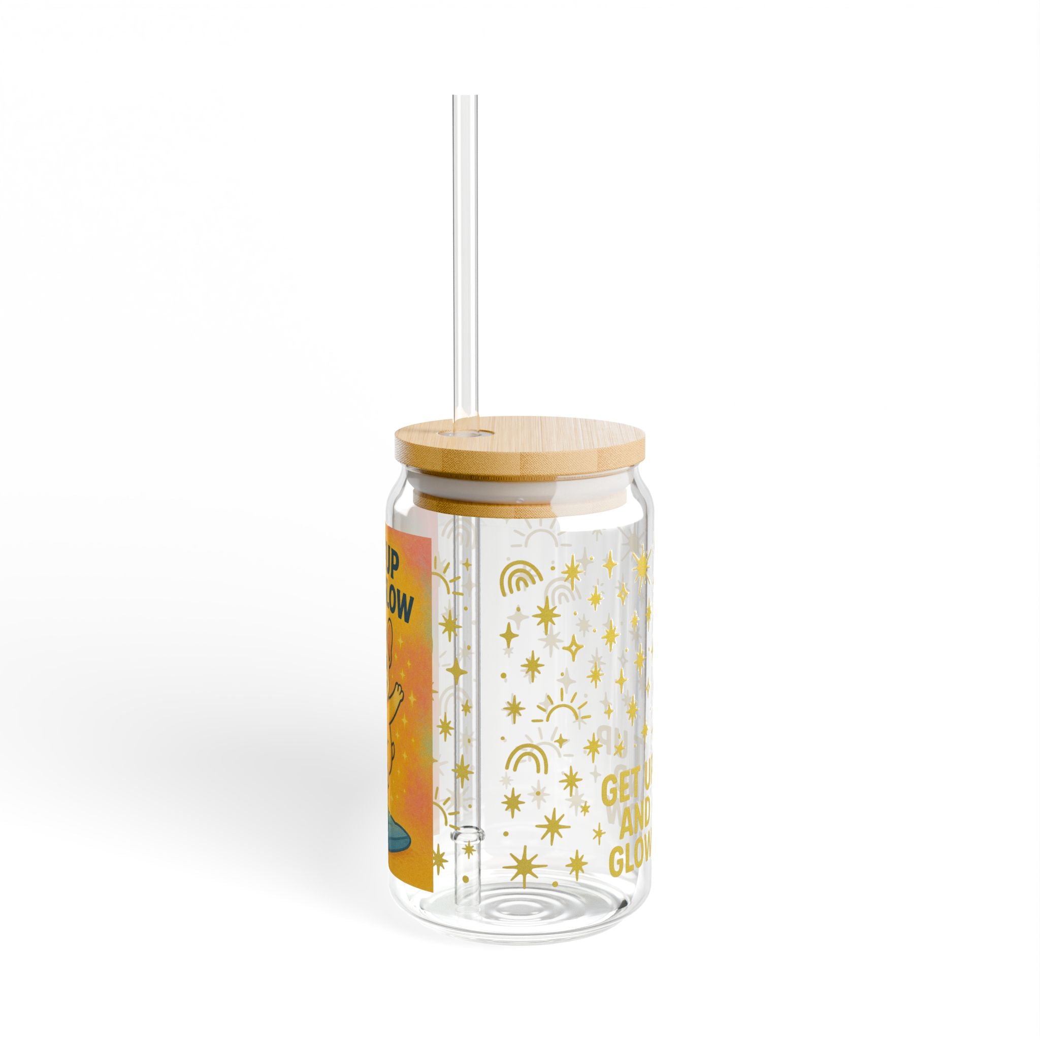 Cheerful Sipper Glass, Get Up and Glow, 16oz Mason Jar, Inspirational Drinkware, Cute Pet Design, Eco-Friendly Straw, Perfect Gift