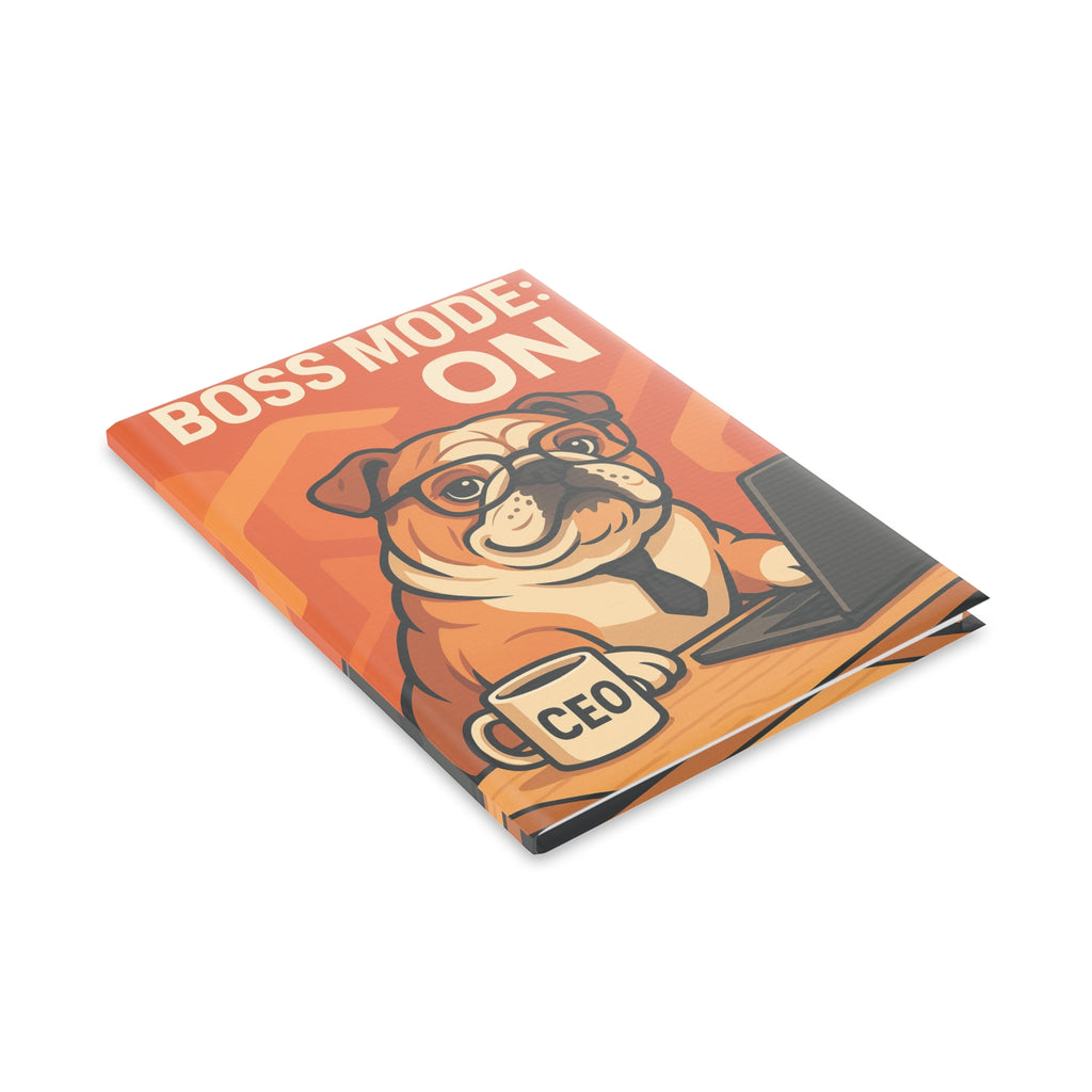 Boss Mode Hardcover Notebook - Fun Dog Design, Office Supplies for Entrepreneurs, Journal Gift, Creative Writing, Dog Lover's Gift