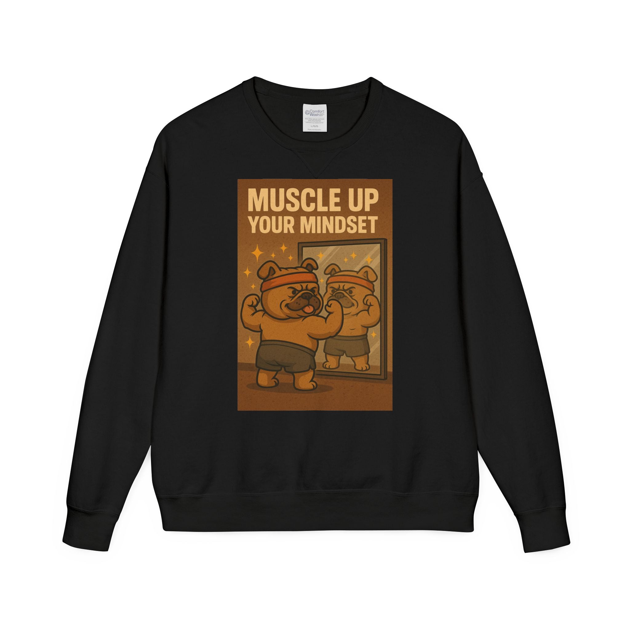 Bulldog Motivational Sweatshirt - Muscle Up Your Mindset, Cozy Fashion, Gift for Fitness Enthusiasts, Casual Wear, Unisex