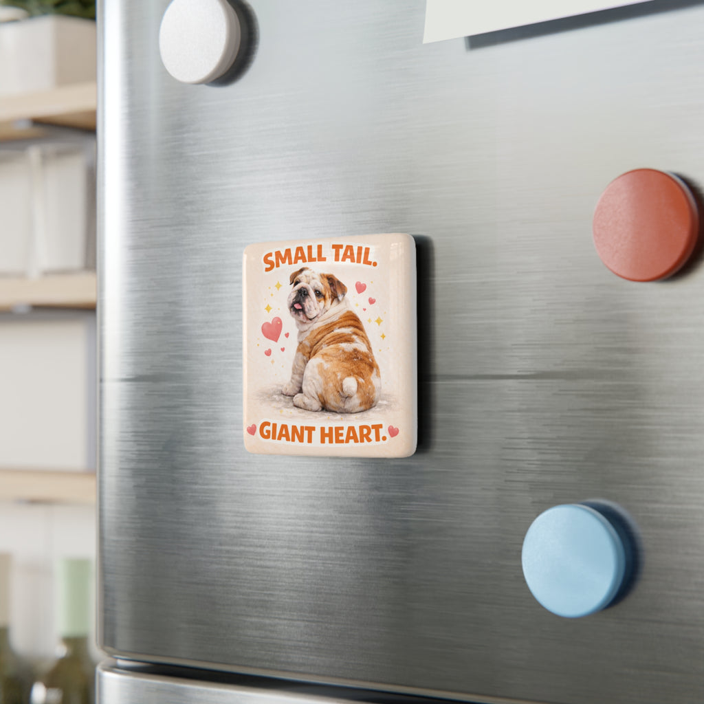 Small Tail Giant Heart Bulldog magnet, Porcelain Magnet