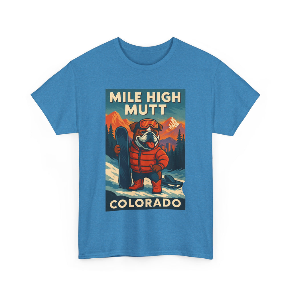 Mile High Mutt Unisex Heavy Cotton Tee Colorado Ski Adventure Shirt