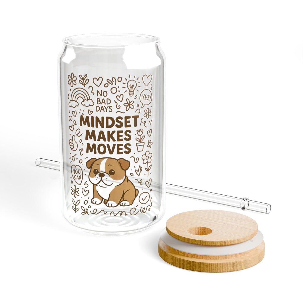 Mindset Makes Moves Glass Sipper — 16oz Cute Puppy Motivational Straw Tumbler
