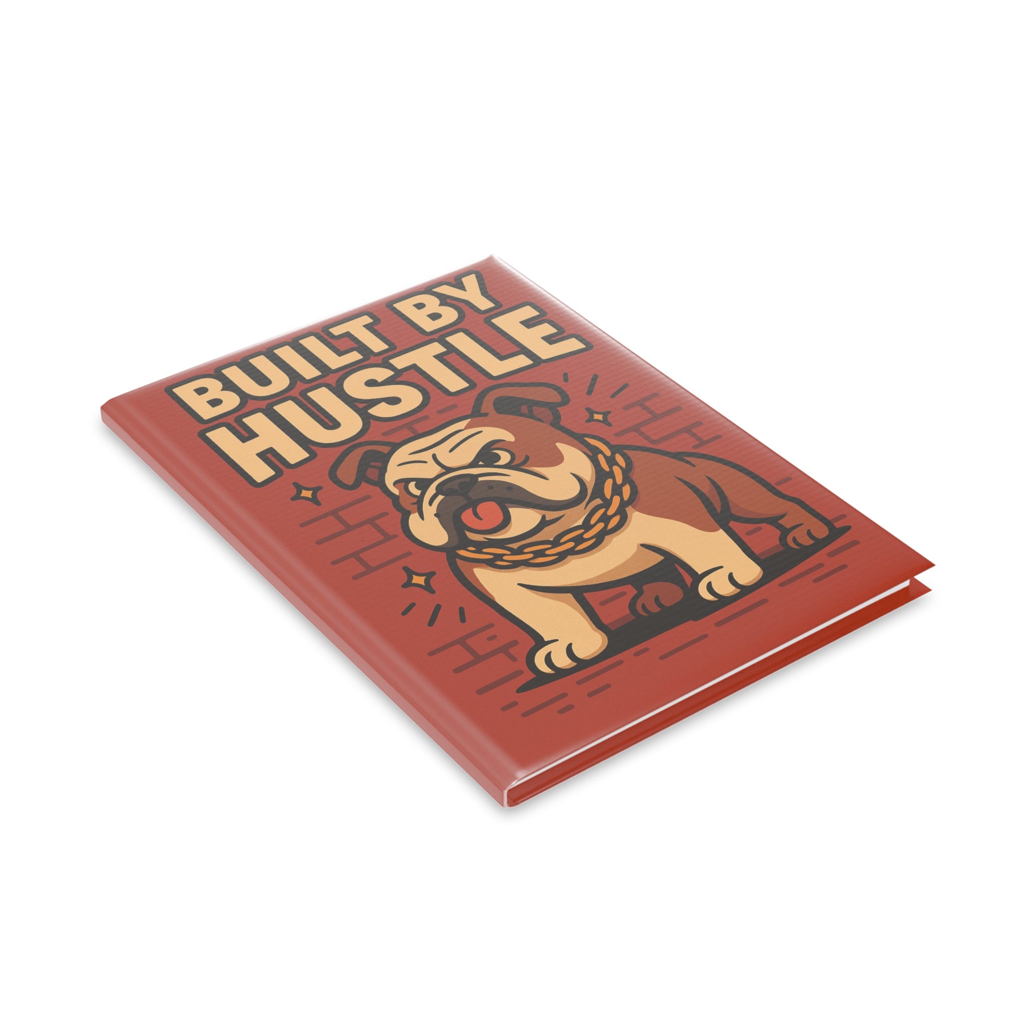 Bulldog Hustle Notebook - Motivational Journal, Gift for Entrepreneurs, Doodle Pad, School Supplies, Unique Stationery