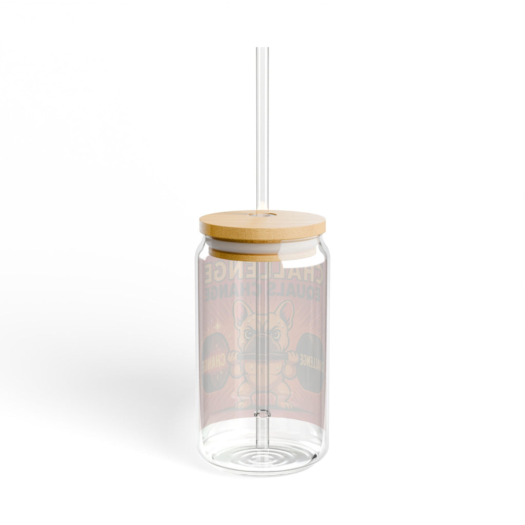 Sipper Glass — "Challenge Equals Change" Motivational Weightlifting Design