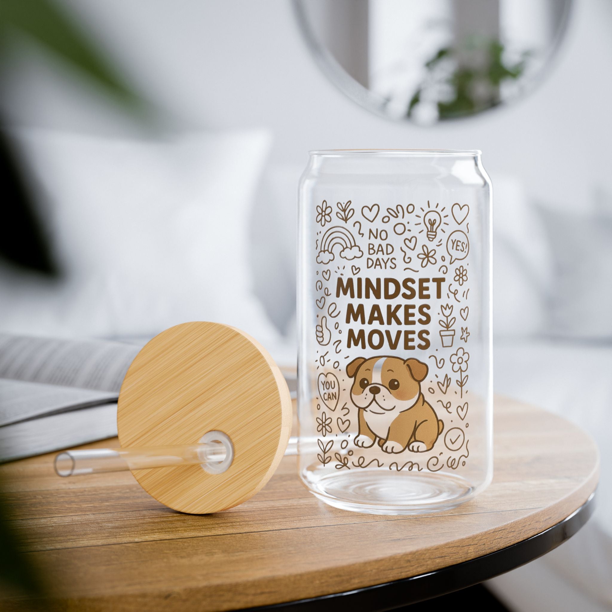 Mindset Makes Moves Glass Sipper — 16oz Cute Puppy Motivational Straw Tumbler