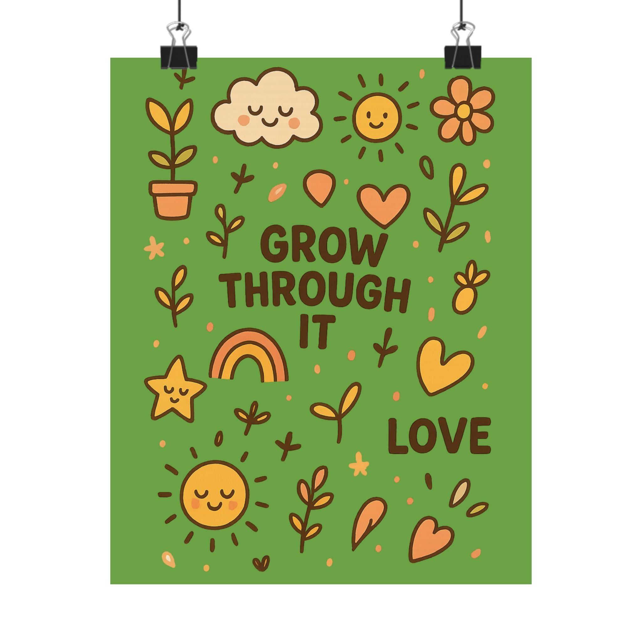 Grow Through It Matte Vertical Posters, Inspirational Wall Art, Home Decor, Gift for Friends, Positive Vibes, Nature Theme, Botanical Design