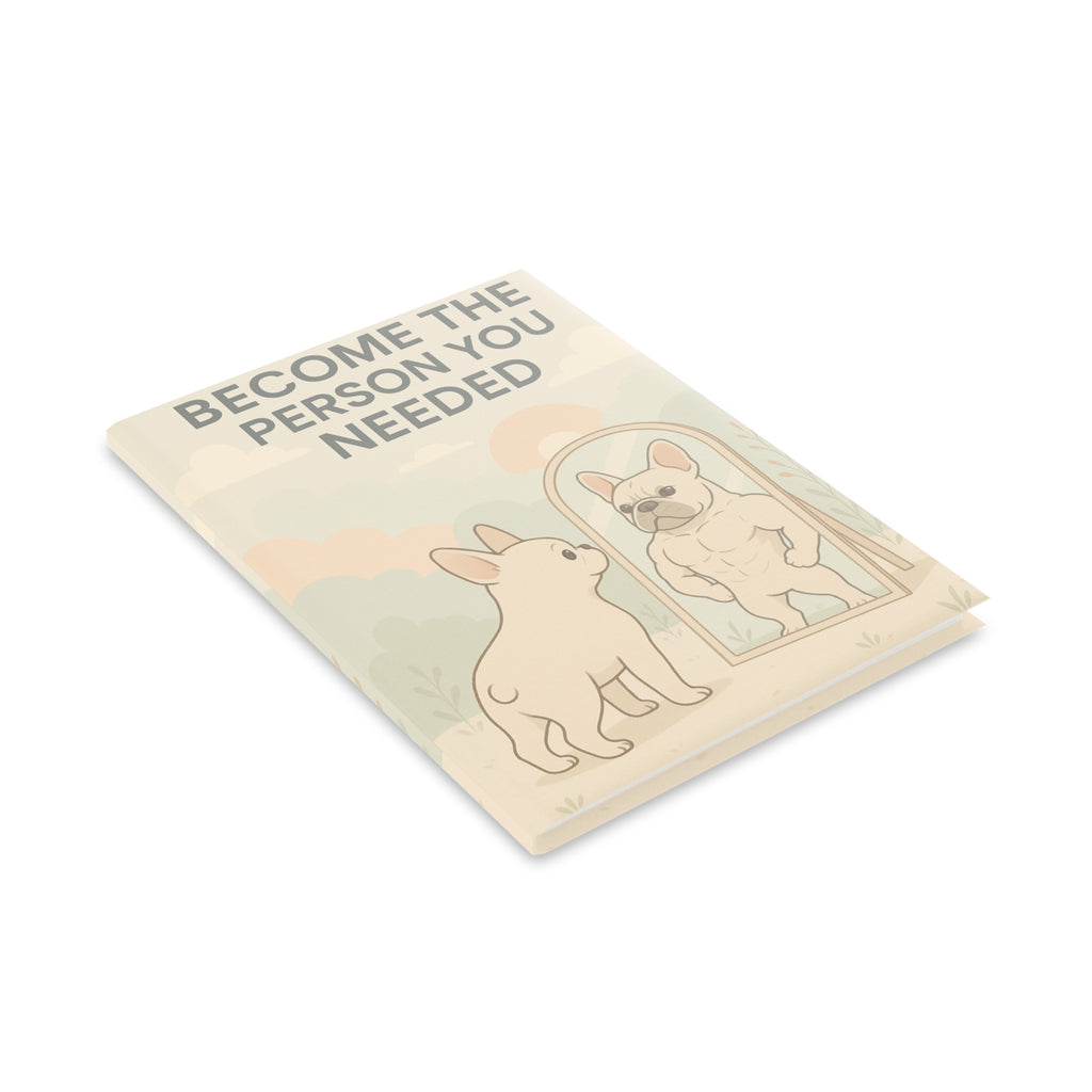 Cute Motivational Hardcover Notebook, Inspirational Journal for Dog Lovers, Gift for Friends, Cute Stationery, Unique Note Taking