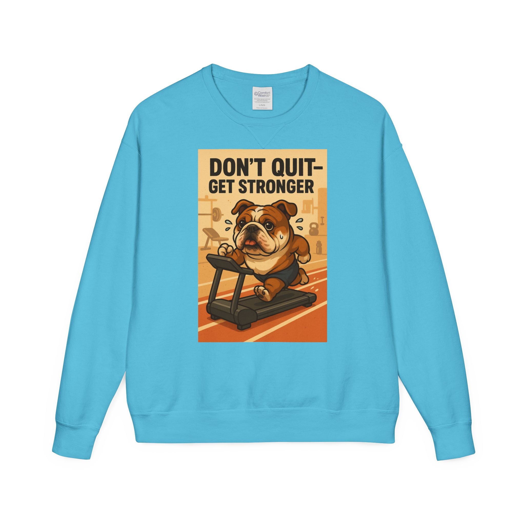 Bulldog Motivational Sweatshirt | Unisex Gym Crewneck, Fitness Gift, Workout Apparel, Don't Quit Get Stronger, Cozy Casual Wear