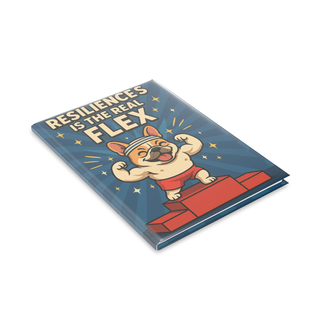 Resilience-Themed Hardcover Notebook, Motivational Journal, Gift for Students, Fitness Enthusiasts, Inspirational Writing, Dog Lover Gift