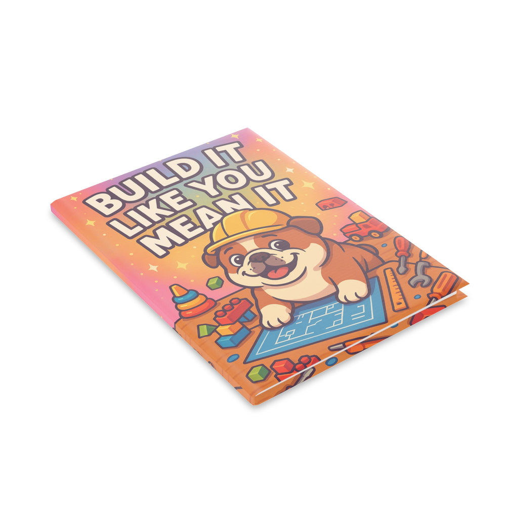 Hardcover Dog-Themed Notebook, Cute Journaling Gift, Build It Like You Mean It, Creative Writing Journal, Kids' Homework Planner