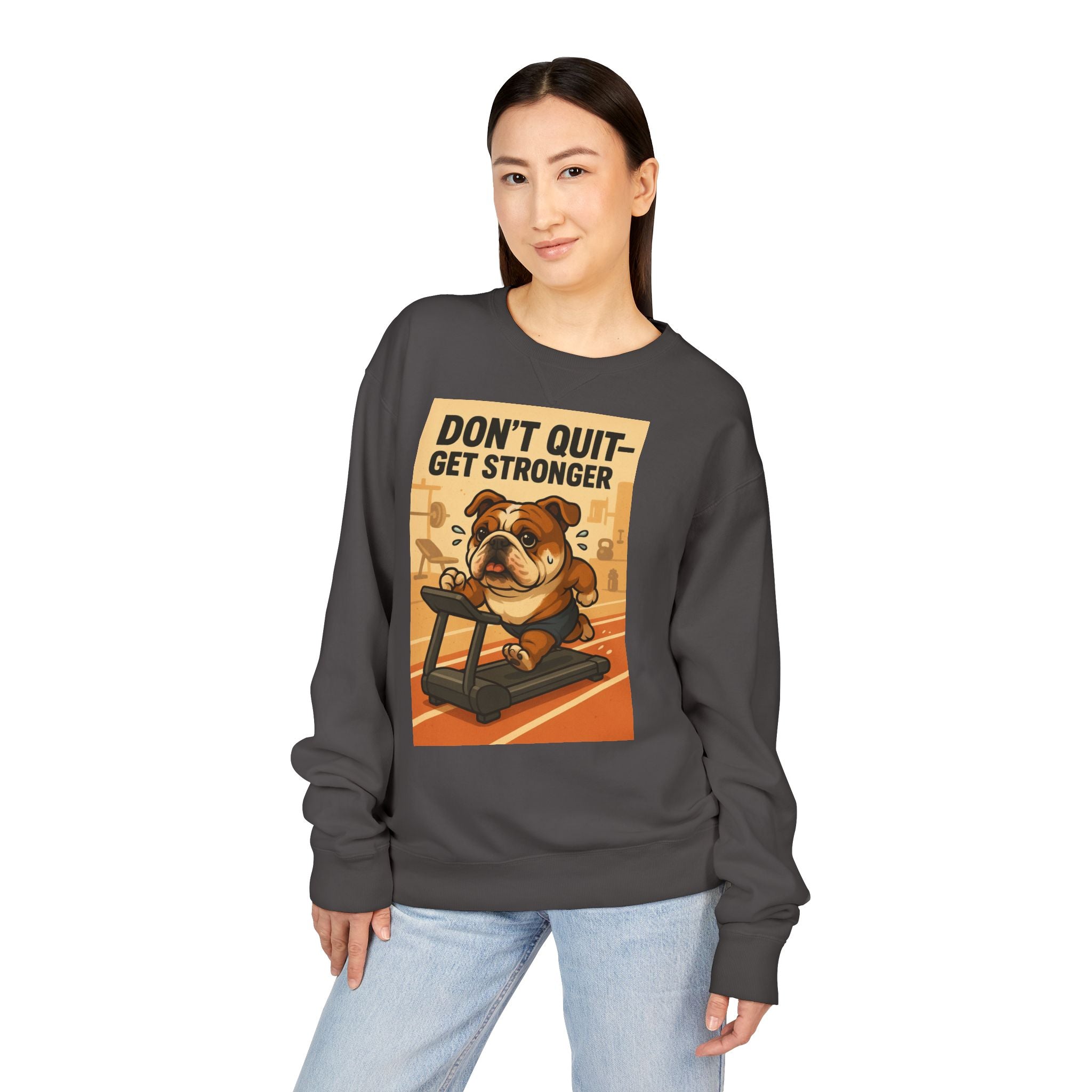 Bulldog Motivational Sweatshirt | Unisex Gym Crewneck, Fitness Gift, Workout Apparel, Don't Quit Get Stronger, Cozy Casual Wear