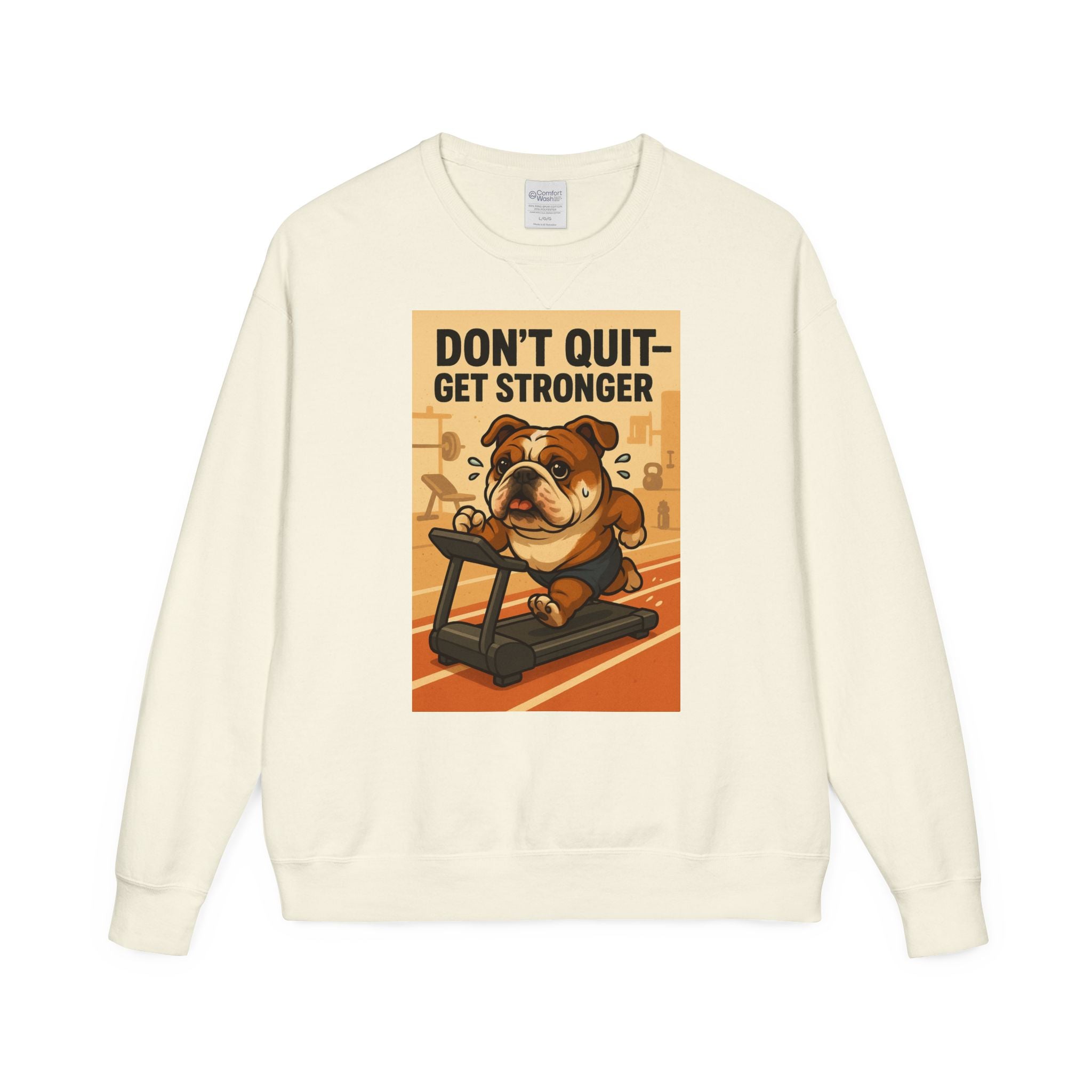 Bulldog Motivational Sweatshirt | Unisex Gym Crewneck, Fitness Gift, Workout Apparel, Don't Quit Get Stronger, Cozy Casual Wear
