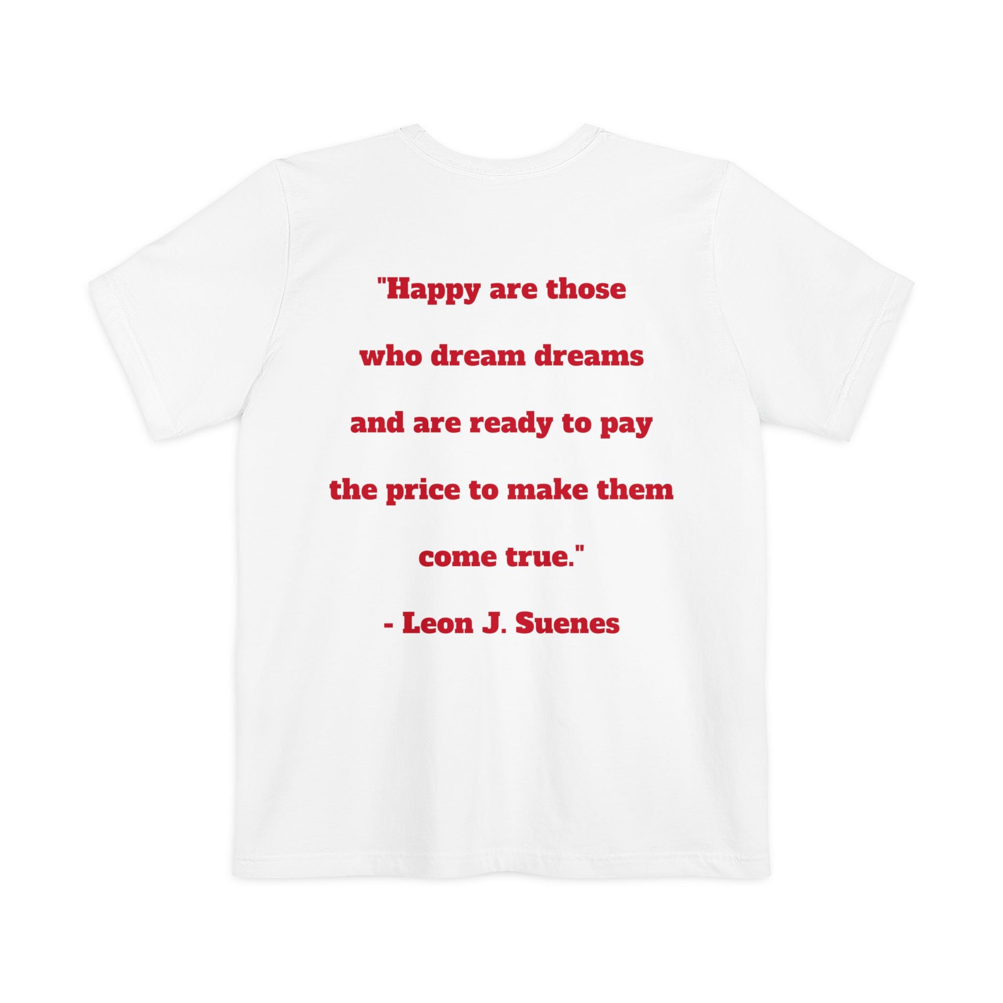Travel Size Leon J Suenes Quote Unisex Pocket Tshirt