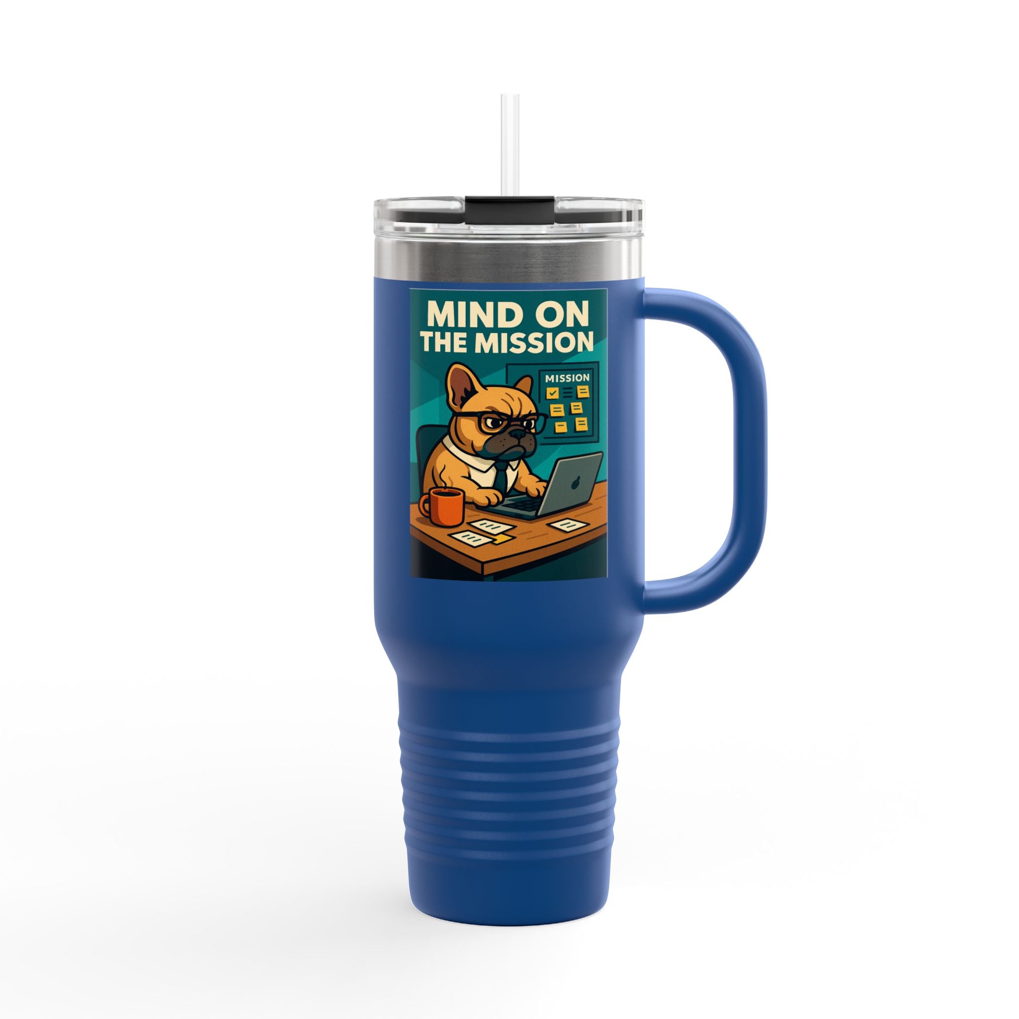 Mind On The Mission Insulated Travel Mug | 40oz Coffee Cup, Motivational Gift, Office Humor, Frenchie Lover Travel Mug, Cute Pet Gifts