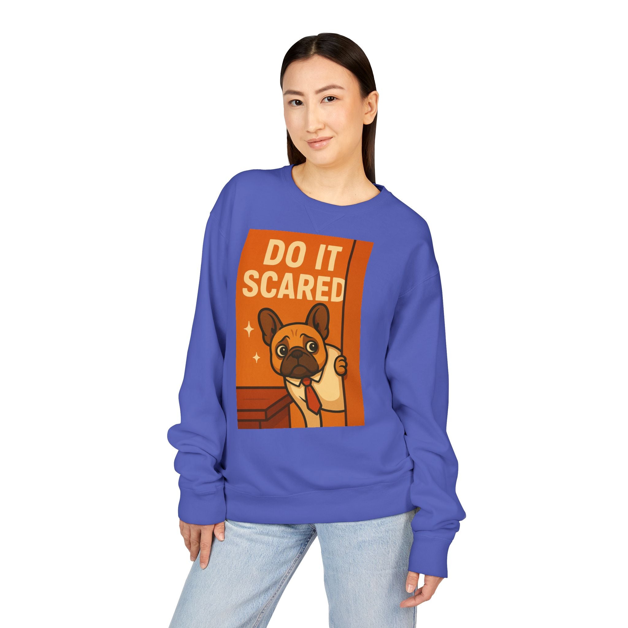 Motivational French Bulldog Sweatshirt - Do It Scared, Cozy Crewneck, Gift for Dog Lovers, Inspirational Apparel, Relaxed Fit Sweatshirt