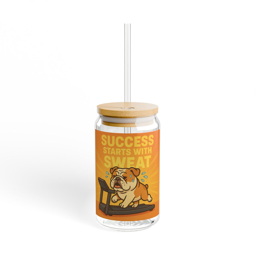 Sipper Glass “Success Starts With Sweat” Bulldog Fitness Drink Jar