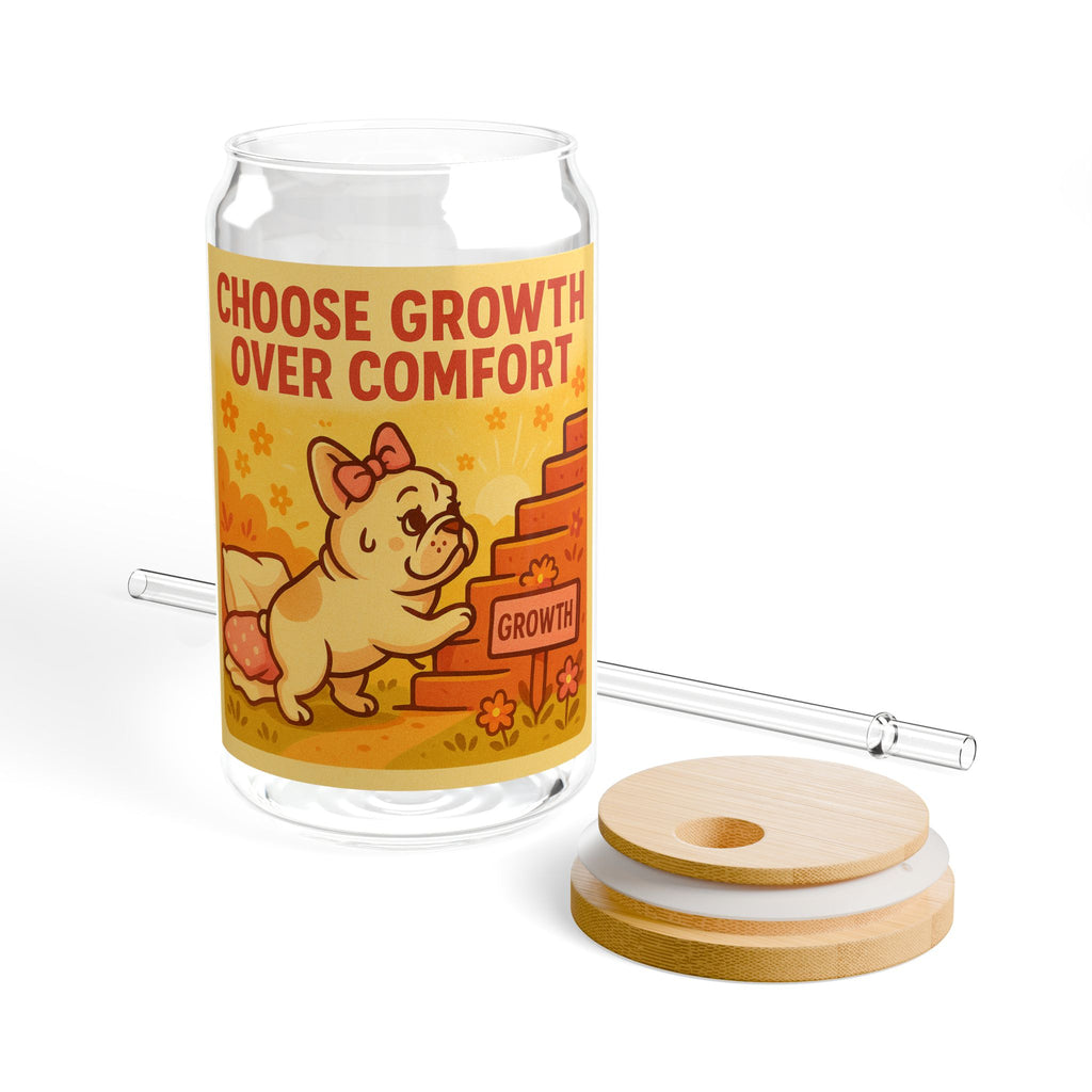 Choose Growth Over Comfort 16oz Sipper Glass