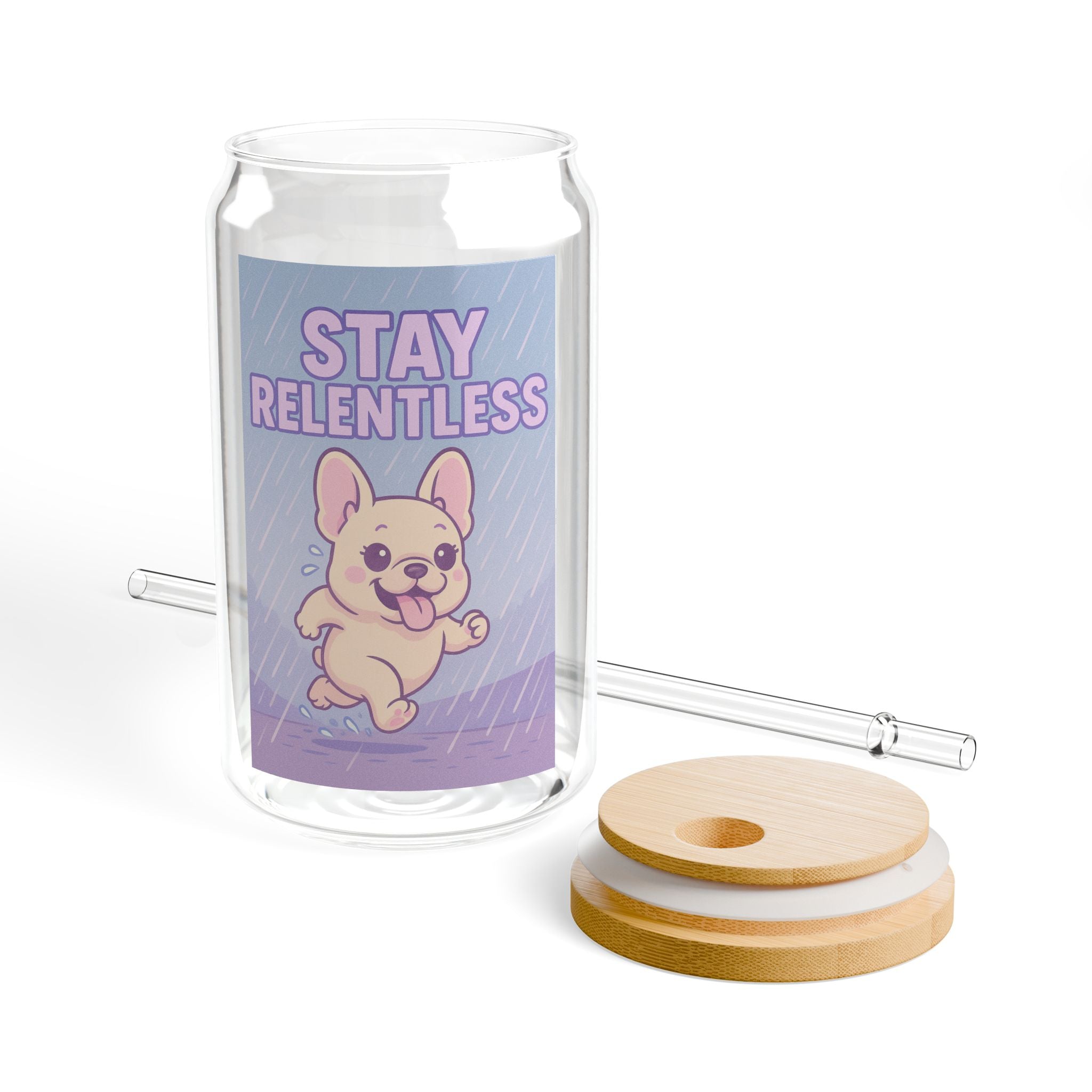 Sipper Glass 'Stay Relentless' Cute French Bulldog Motivational Tumbler (16 oz)