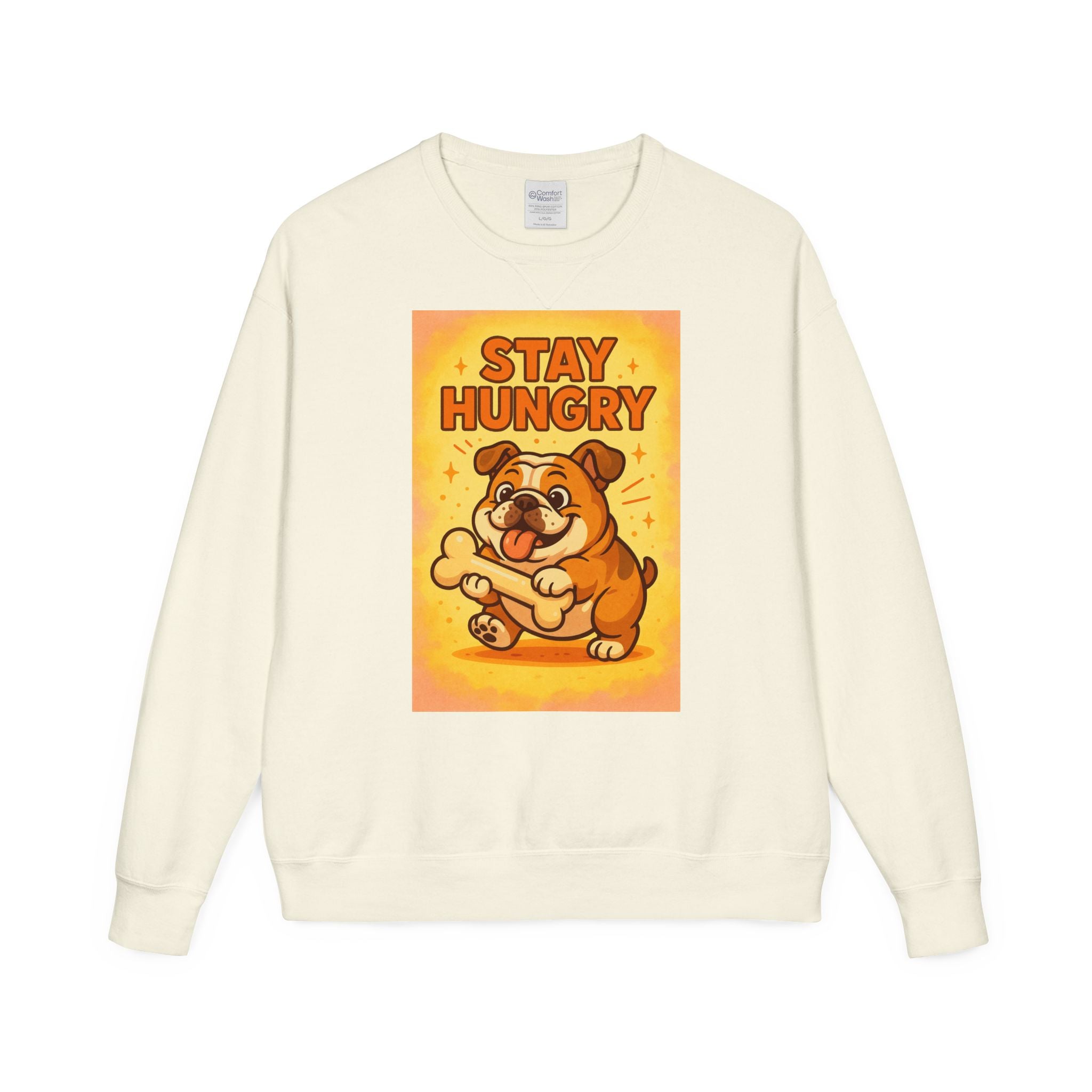 Stay Hungry Bulldog Sweatshirt, Cozy Unisex Crewneck, Dog Lover Gift, Comfy Casual Wear, Fun Pet Sweatshirt, Fall Fashion Sweater