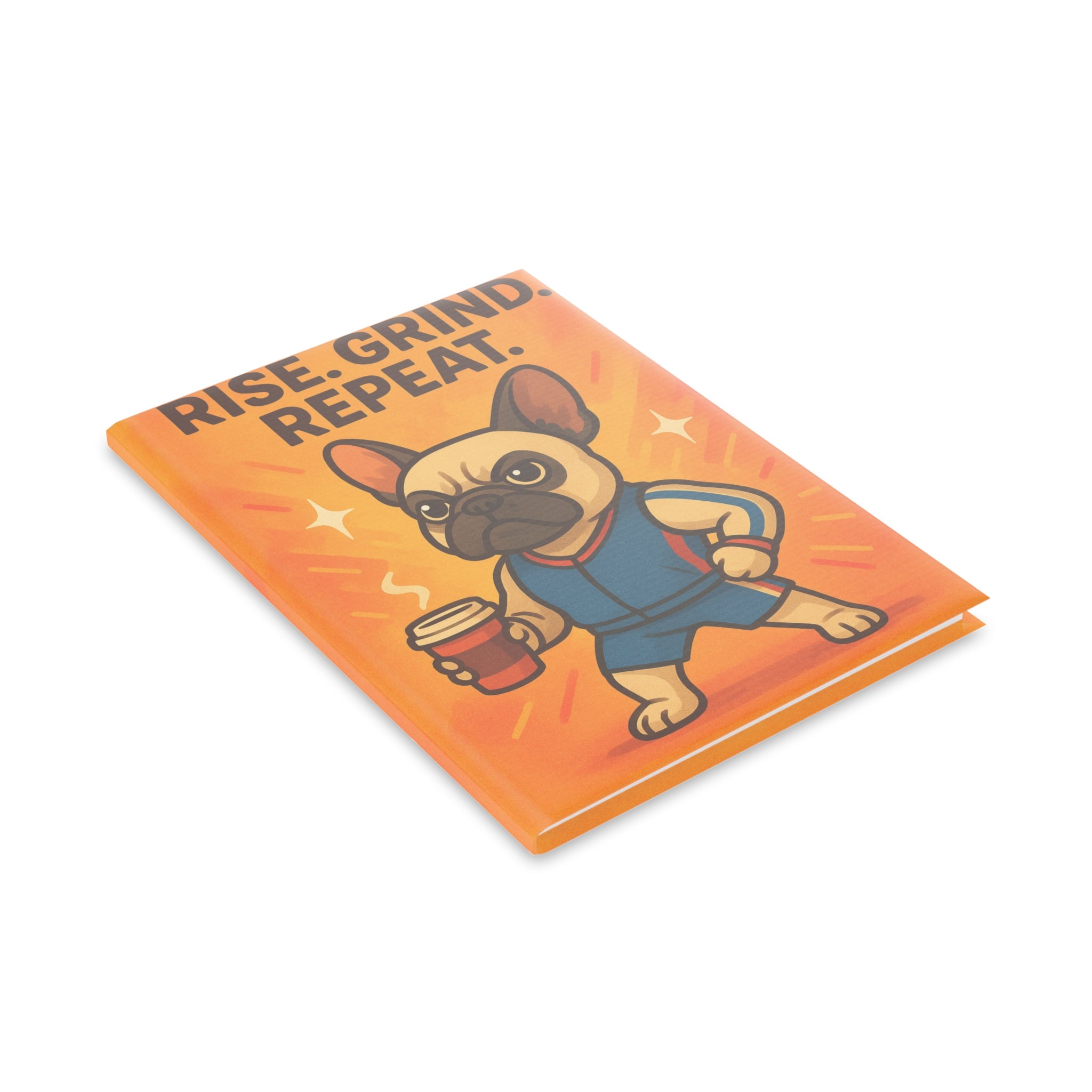 Fitness Motivational Hardcover Notebook with Puffy Covers, Cute French Bulldog, Workout Journal, Rise Grind Repeat