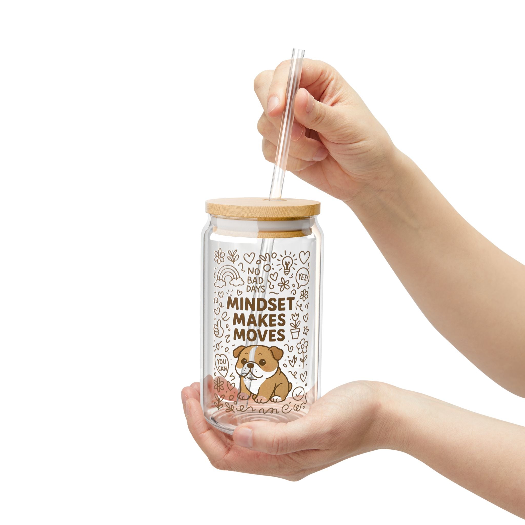 Mindset Makes Moves Glass Sipper — 16oz Cute Puppy Motivational Straw Tumbler