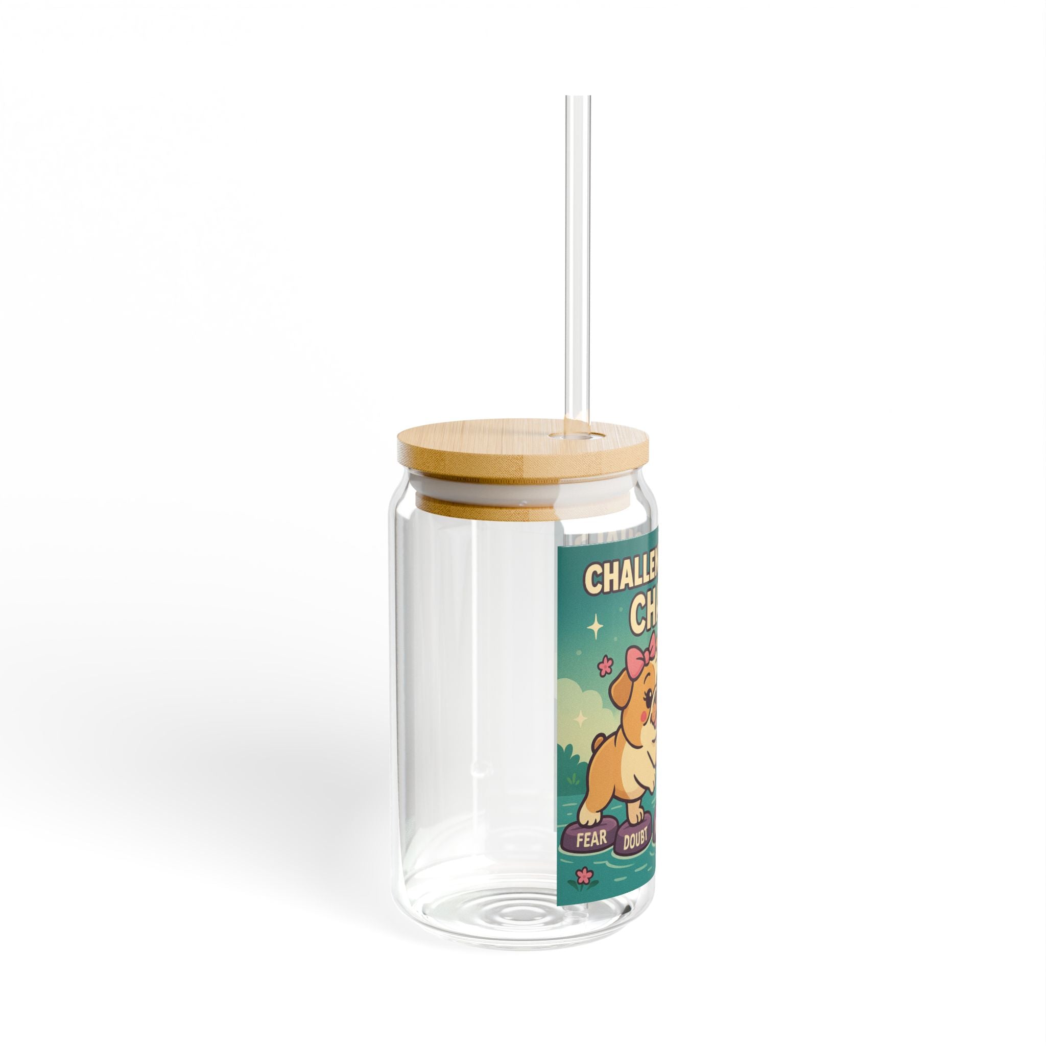 Challenge Equals Change Sipper Glass 16oz Motivational Dog Tumbler