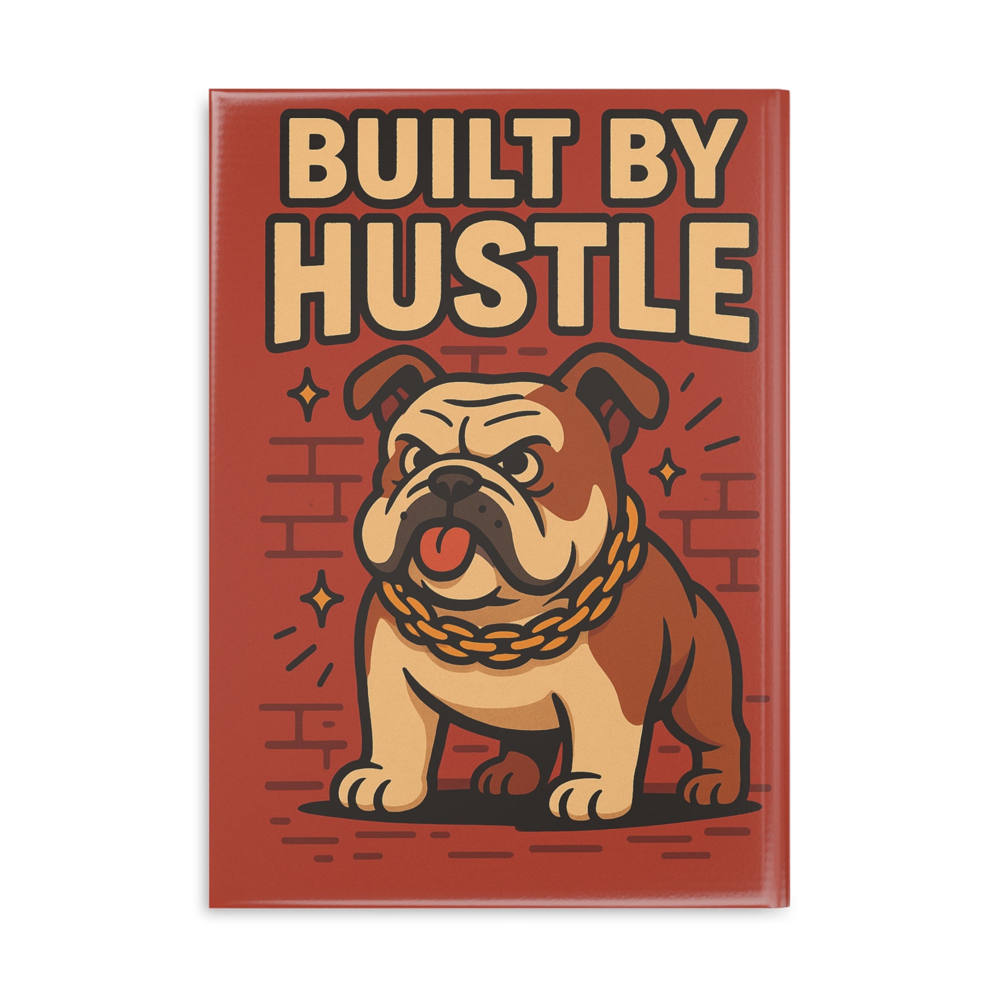 Bulldog Hustle Notebook - Motivational Journal, Gift for Entrepreneurs, Doodle Pad, School Supplies, Unique Stationery