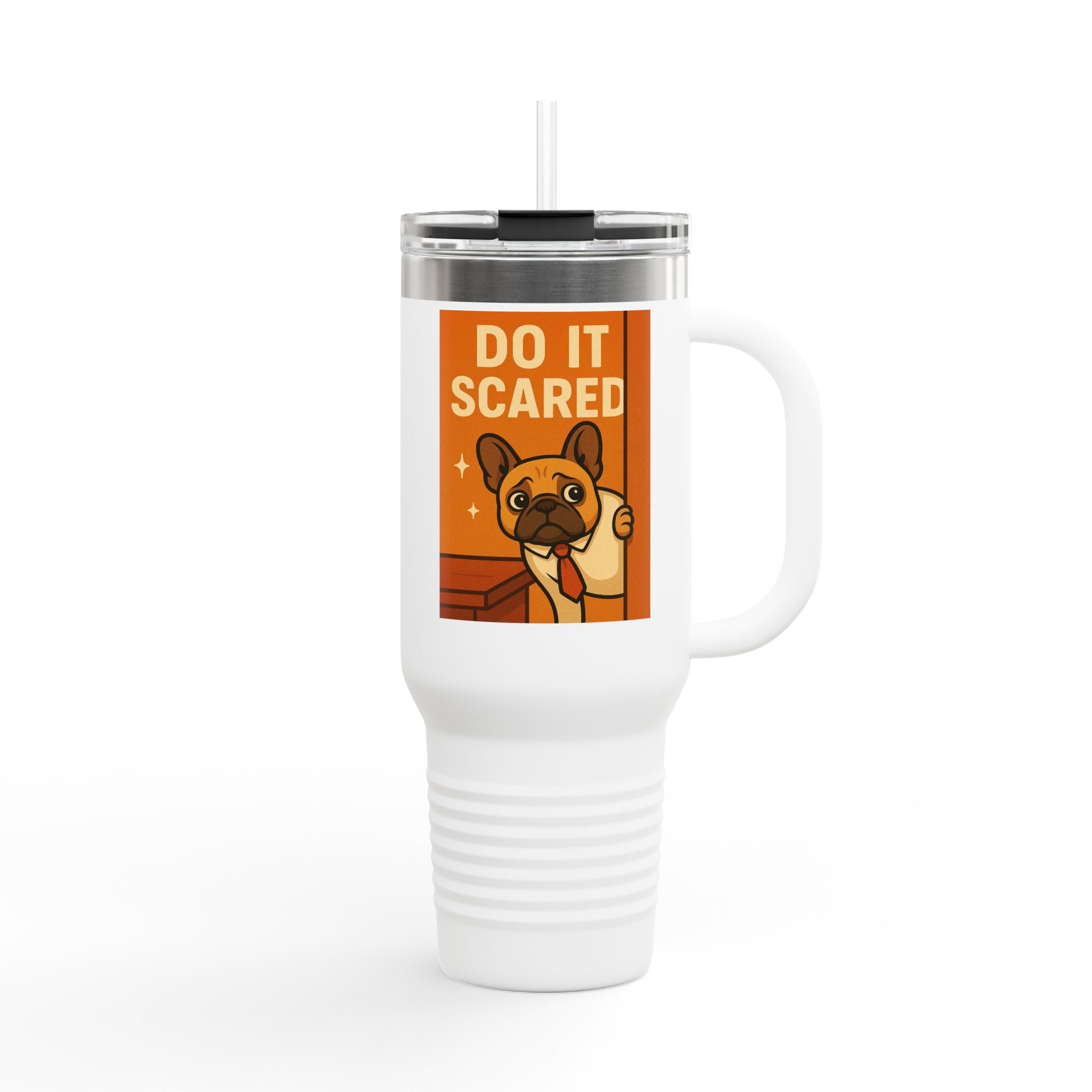 Do It Scared Insulated Travel Mug | 40oz Best Motivational Coffee Cup | Bulldog Lover Gift | Adventure Travel Mug | Eco-Friendly Drinkware