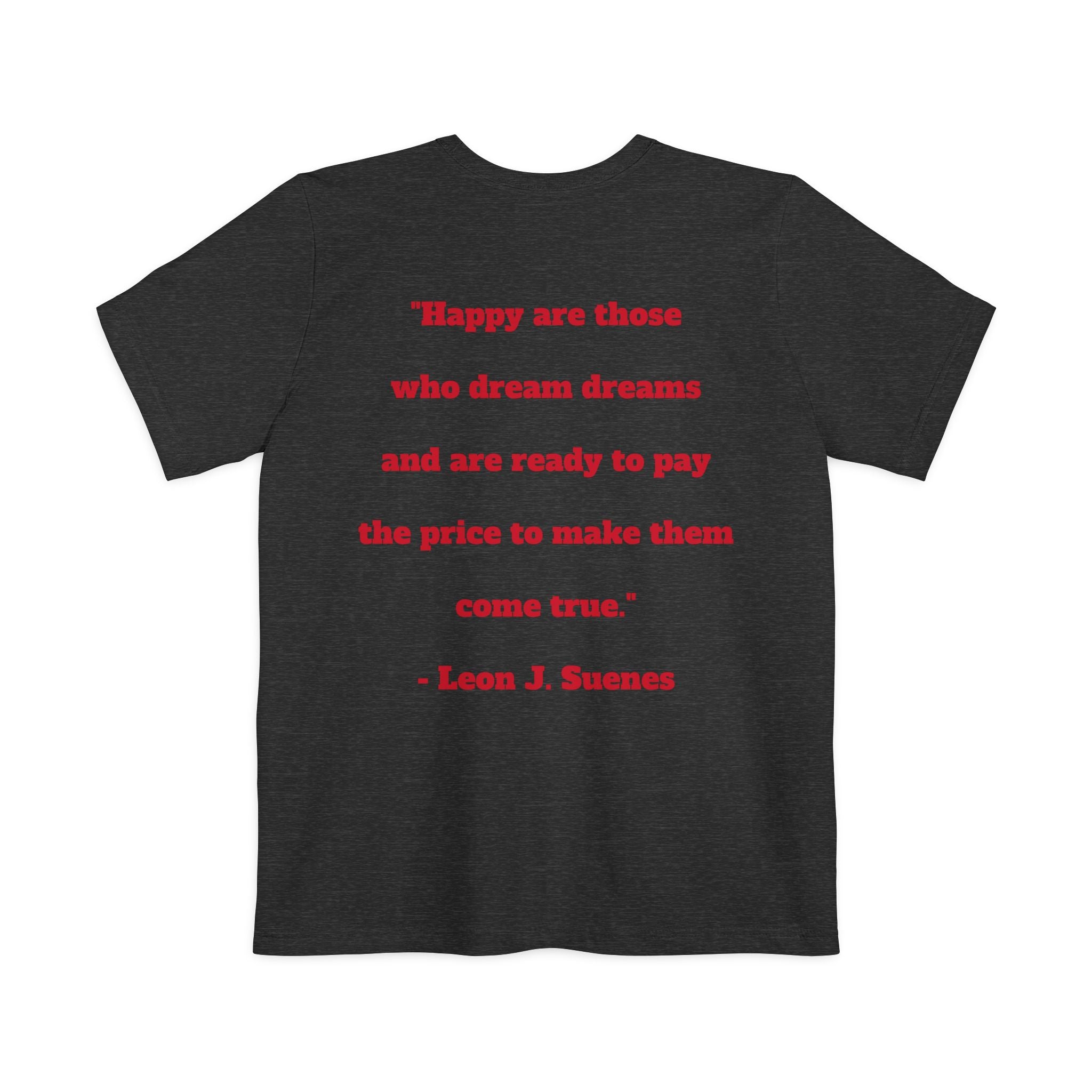 Travel Size Leon J Suenes Quote Unisex Pocket Tshirt