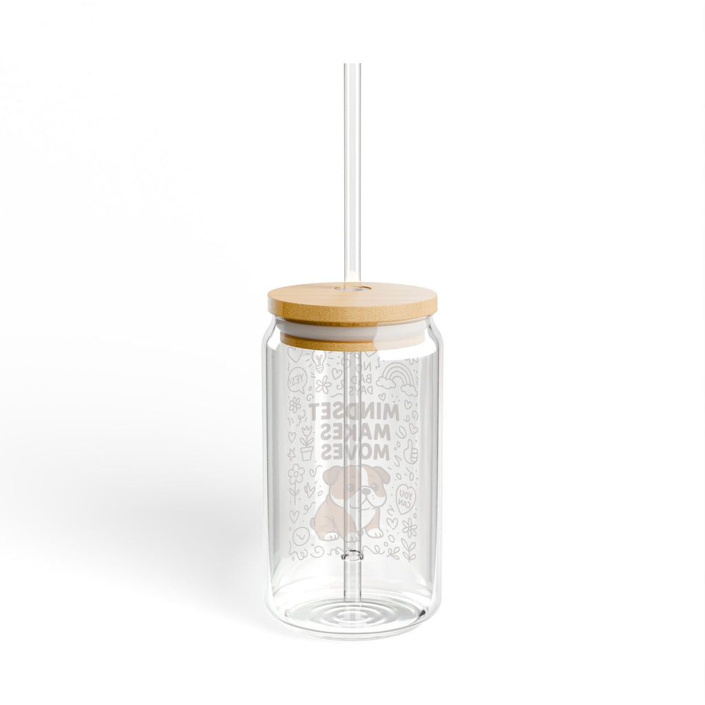 Mindset Makes Moves Glass Sipper — 16oz Cute Puppy Motivational Straw Tumbler