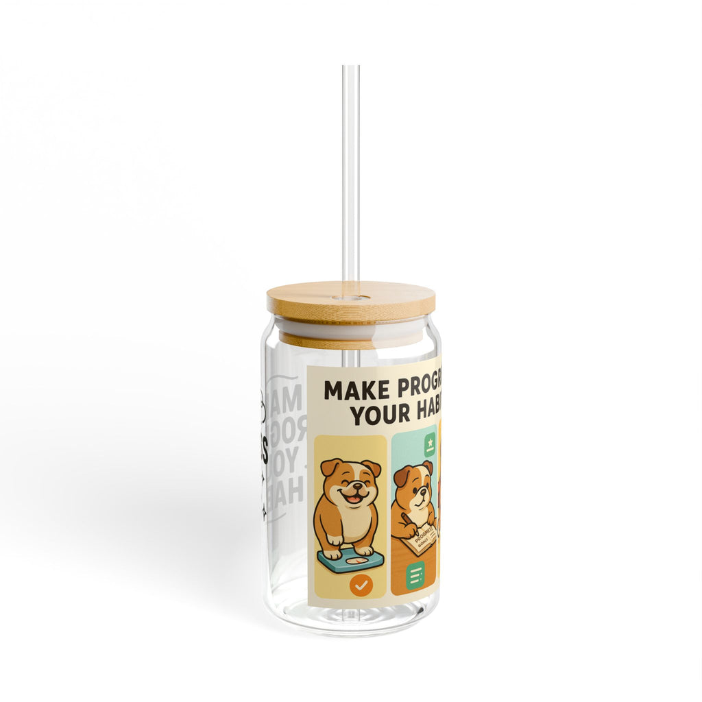 Motivational Sipper Glass, 16oz - Perfect for Hydration, Fitness Journey, Dog Lovers, Inspirational Gift, Progress Habit Tracker