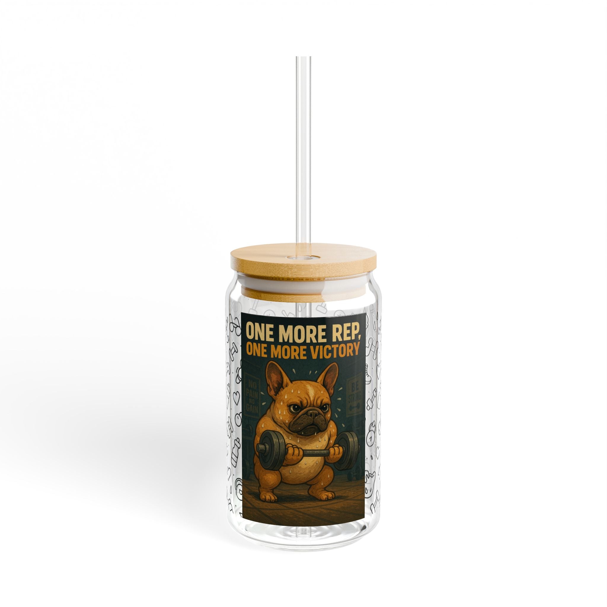Frenchie Fitness Motivation Sipper Glass, Workout Water Bottle, Cute French Bulldog Cup, Gym Hydration Jar, Gift for Gym Lovers