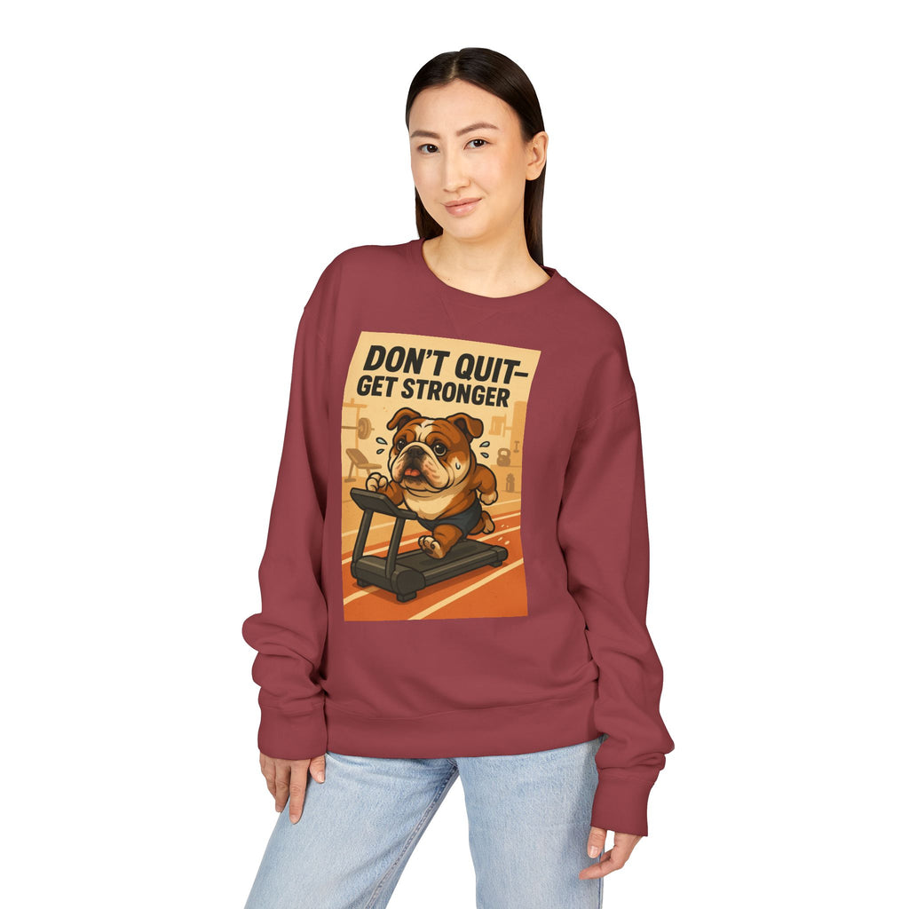 Bulldog Motivational Sweatshirt | Unisex Gym Crewneck, Fitness Gift, Workout Apparel, Don't Quit Get Stronger, Cozy Casual Wear