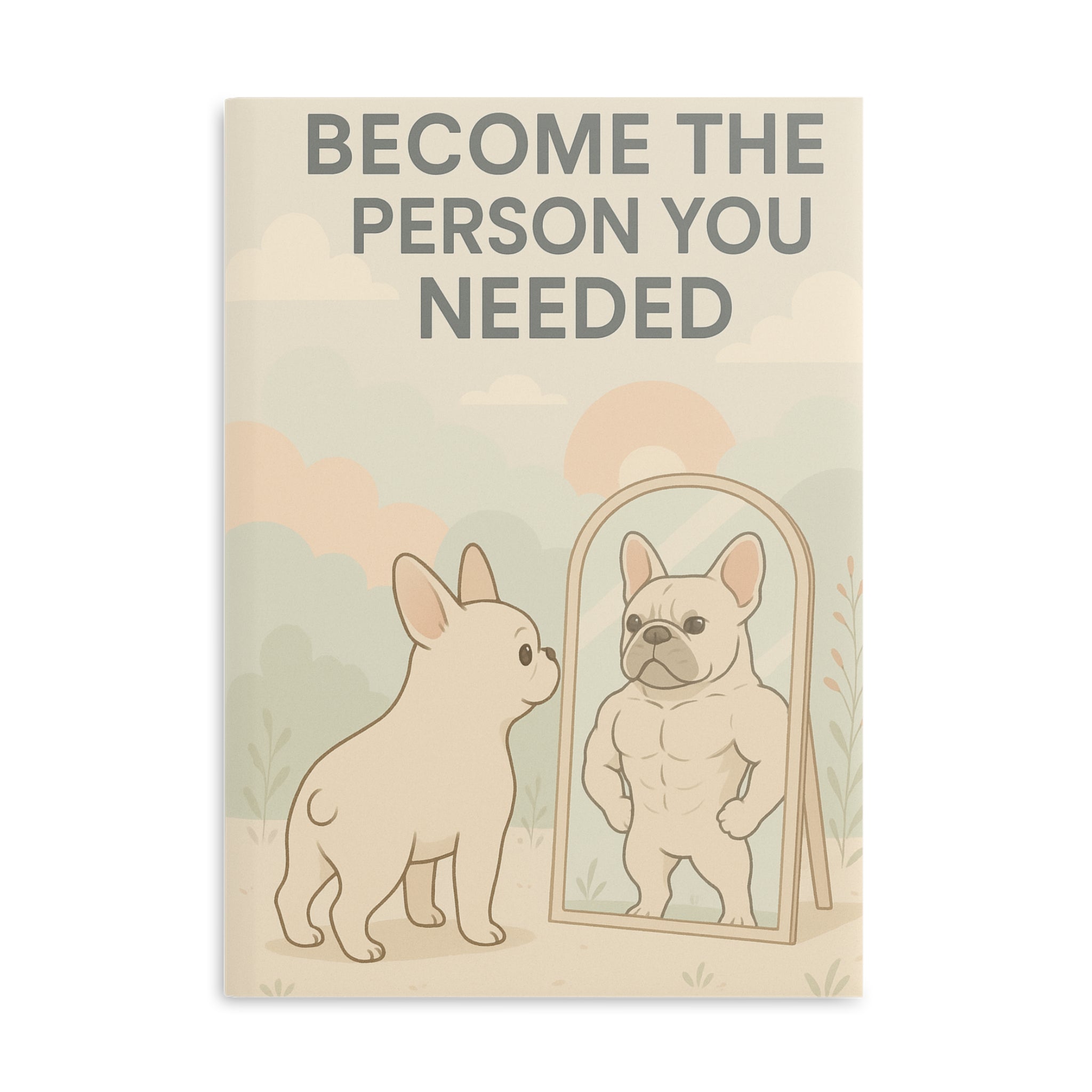 Cute Motivational Hardcover Notebook, Inspirational Journal for Dog Lovers, Gift for Friends, Cute Stationery, Unique Note Taking