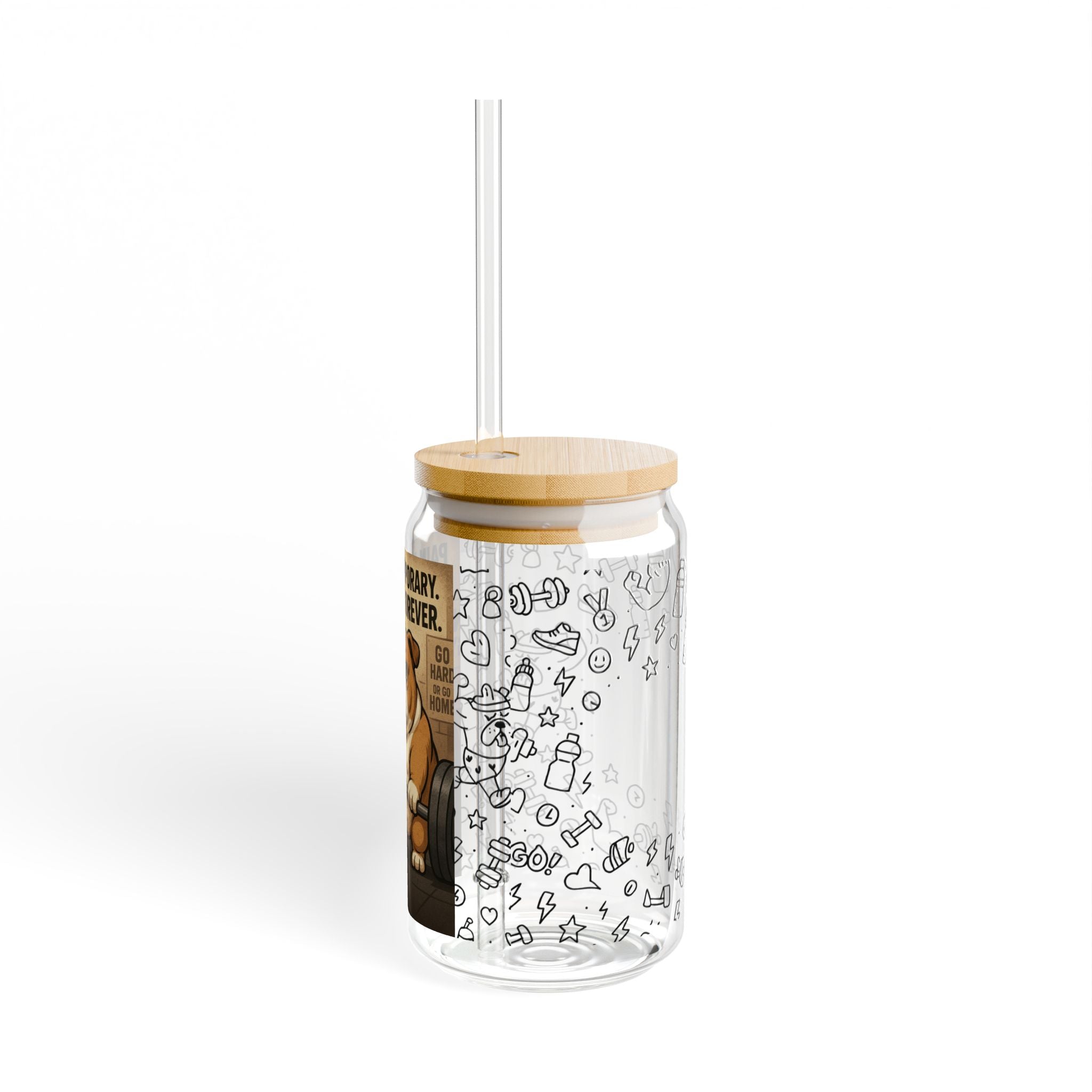 English Bulldog Pain is Temporary.Power is Forever Power Sipper Glass, 16oz -Motivational Drinkware, Gifts for Pet Owners,Inspirational Mugs