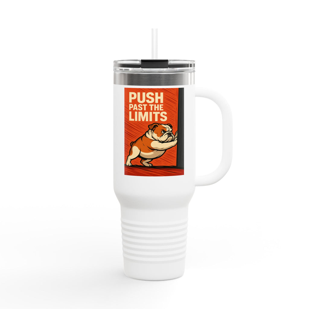 Motivational Insulated Travel Mug | 40oz Coffee Cup, Push Past the Limits, Rigid & Durable, Perfect for Workouts, Adventures, Bulldog Gifts
