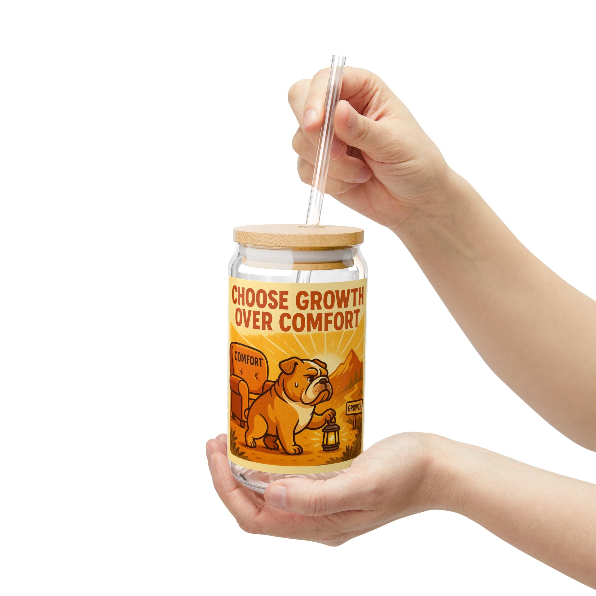 Choose Growth Over Comfort Sipper Glass 16oz Motivational Drink Jar with Straw