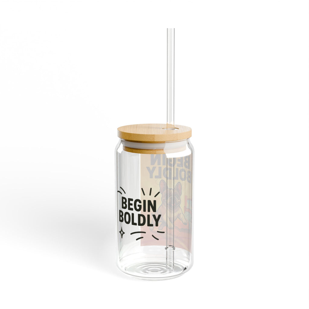 Boldly Begin Sipper Glass, 16oz Motivational Drinkware, Perfect for Dog Lovers, Cute Gift for Home, Fun Kitchen Decor, Eco-Friendly