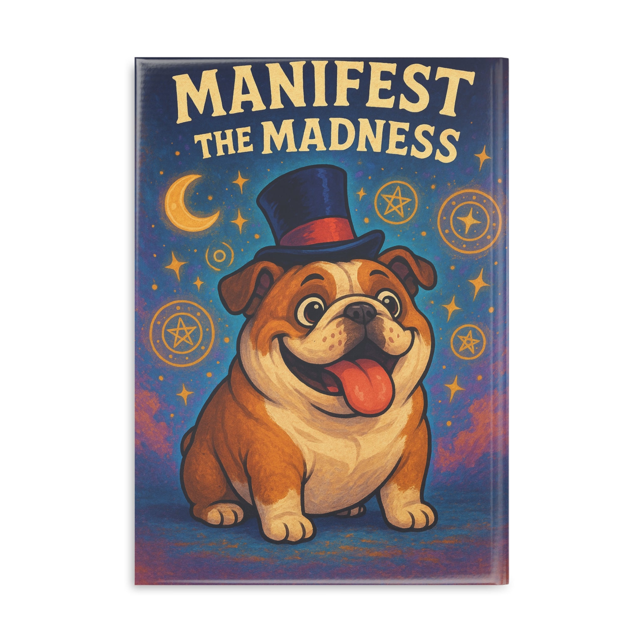 Hardcover Notebook with Puffy Covers, Cute Dog Journal, Manifest the Madness Stationery, Gift for Dog Lovers, Office Supplies