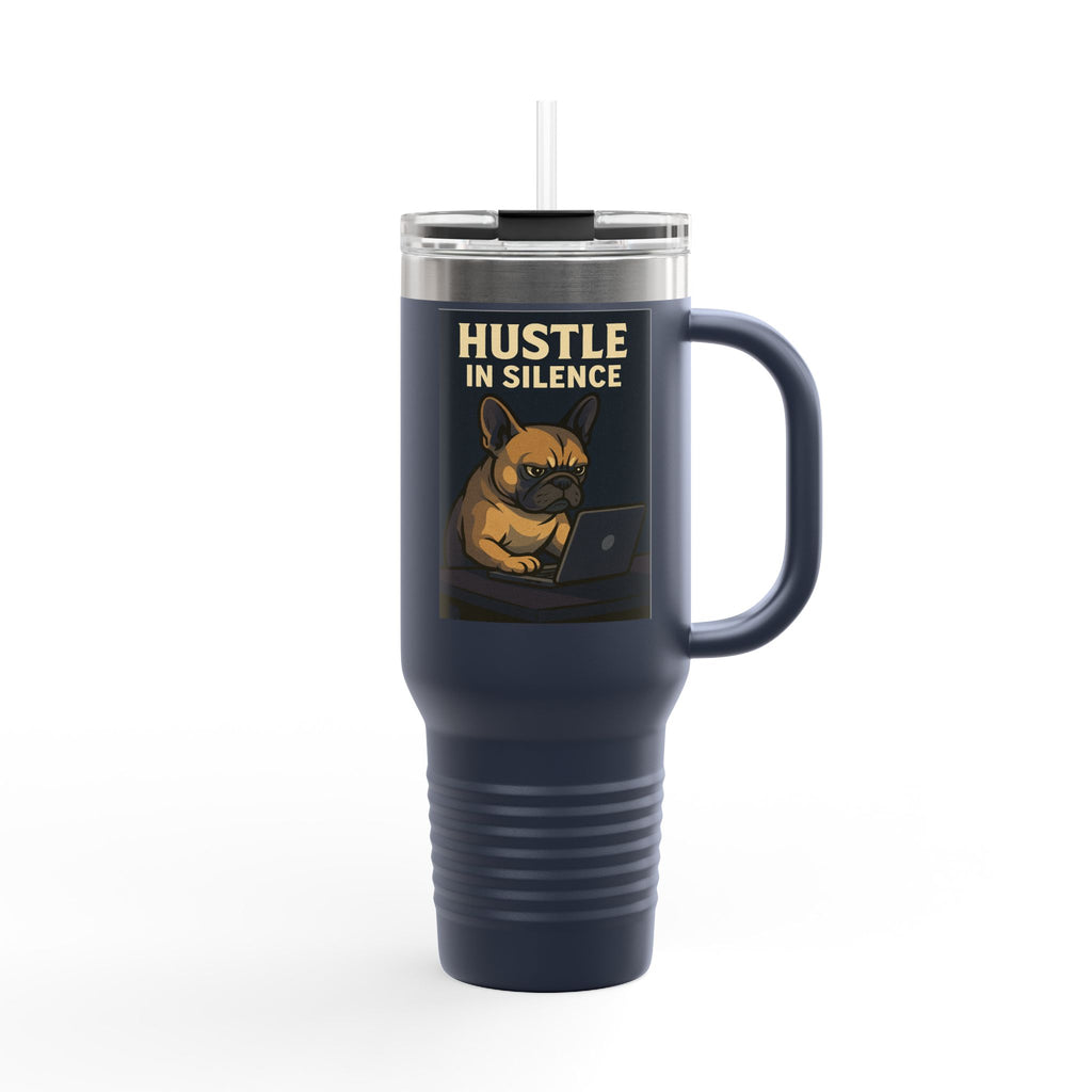Hustle in Silence Insulated Travel Mug, 40oz - Bulldog Coffee Traveler, Dog Lover Gift,Office Mug, Inspirational Water Bottle, Motivational