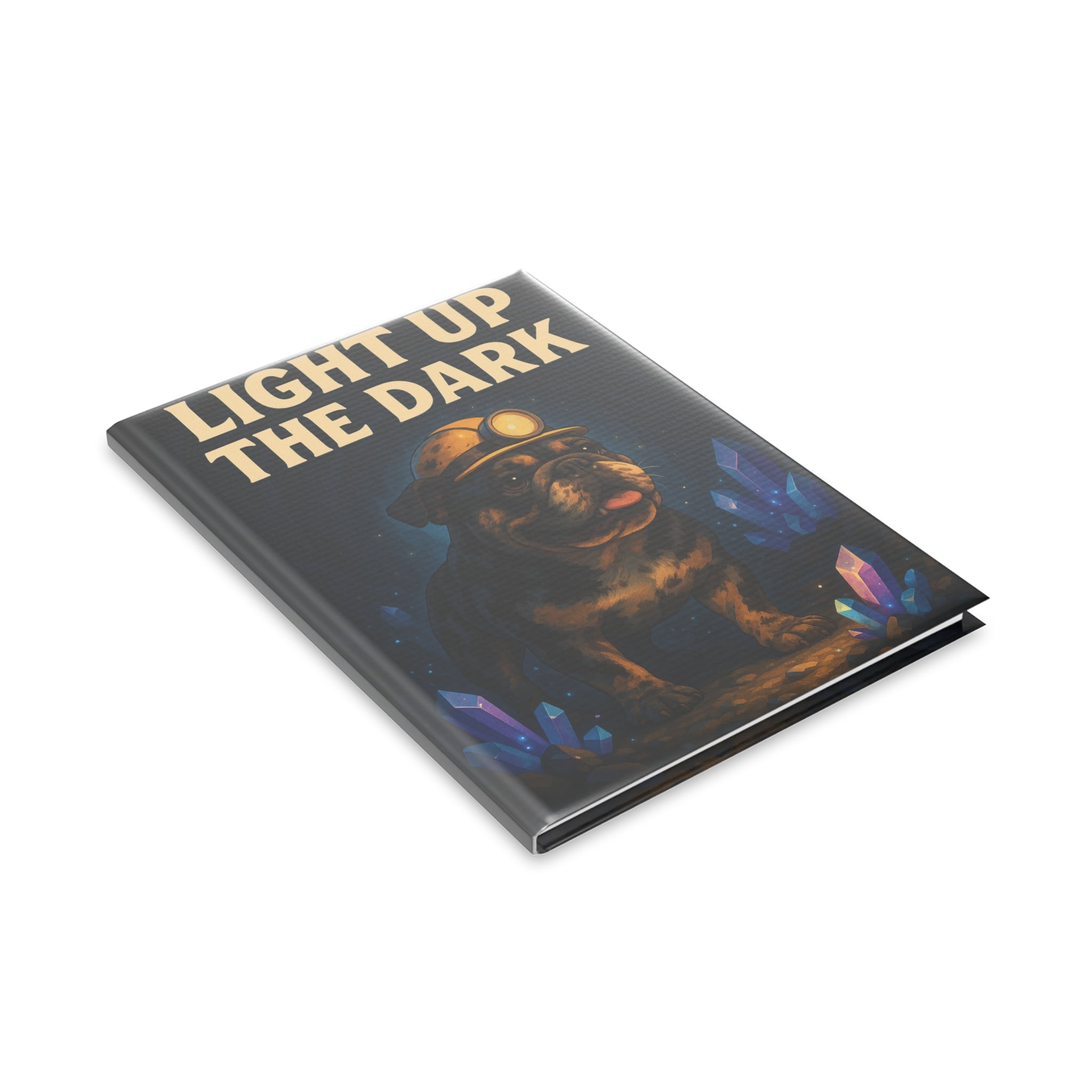 Light Up the Dark Hardcover Notebook, Cute Dog Journal, Puffy Cover Notebook, Gift for Dog Lovers, Inspirational Notepad