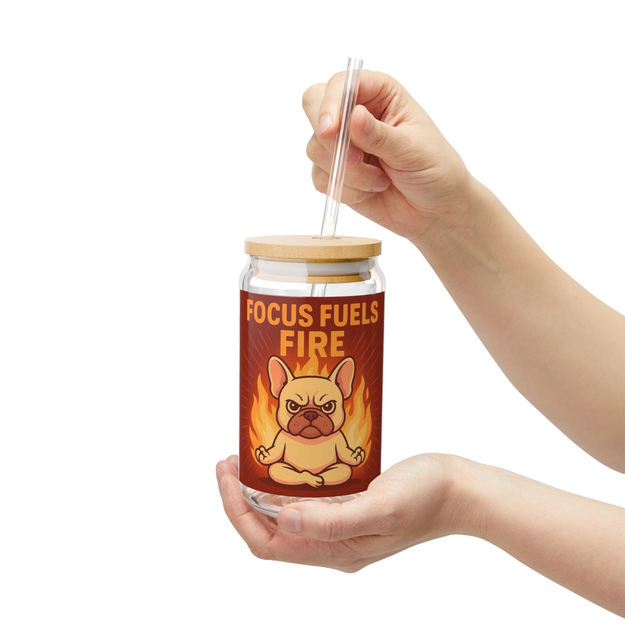 Focus Fuels Fire Sipper Glass 16oz Motivational Bulldog Drink Jar