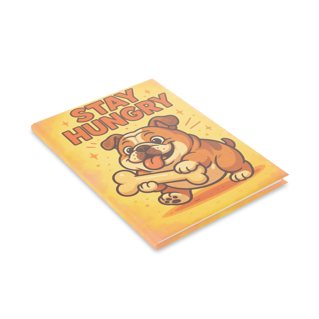Cute Dog-Themed Hardcover Notebook - Stay Hungry Dog Journal, Pet Lover Gift, Stationery, Dog Owner Supplies, Gift for Kids