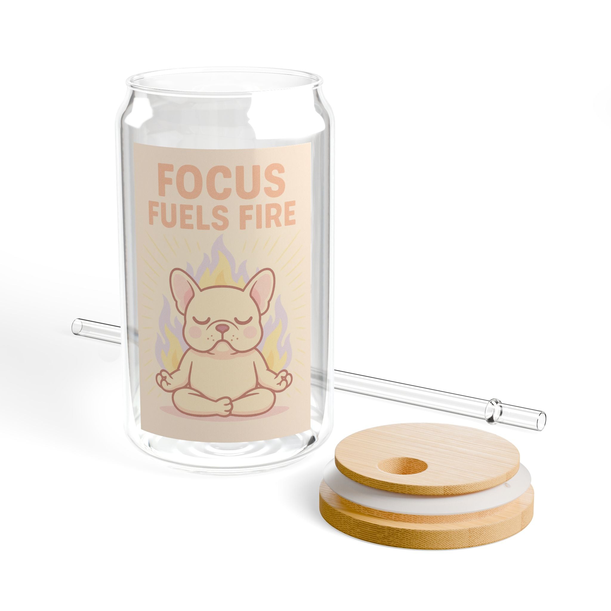 Meditating Frenchie Sipper Glass 16oz Inspirational 'Focus Fuels Fire' Drinkware