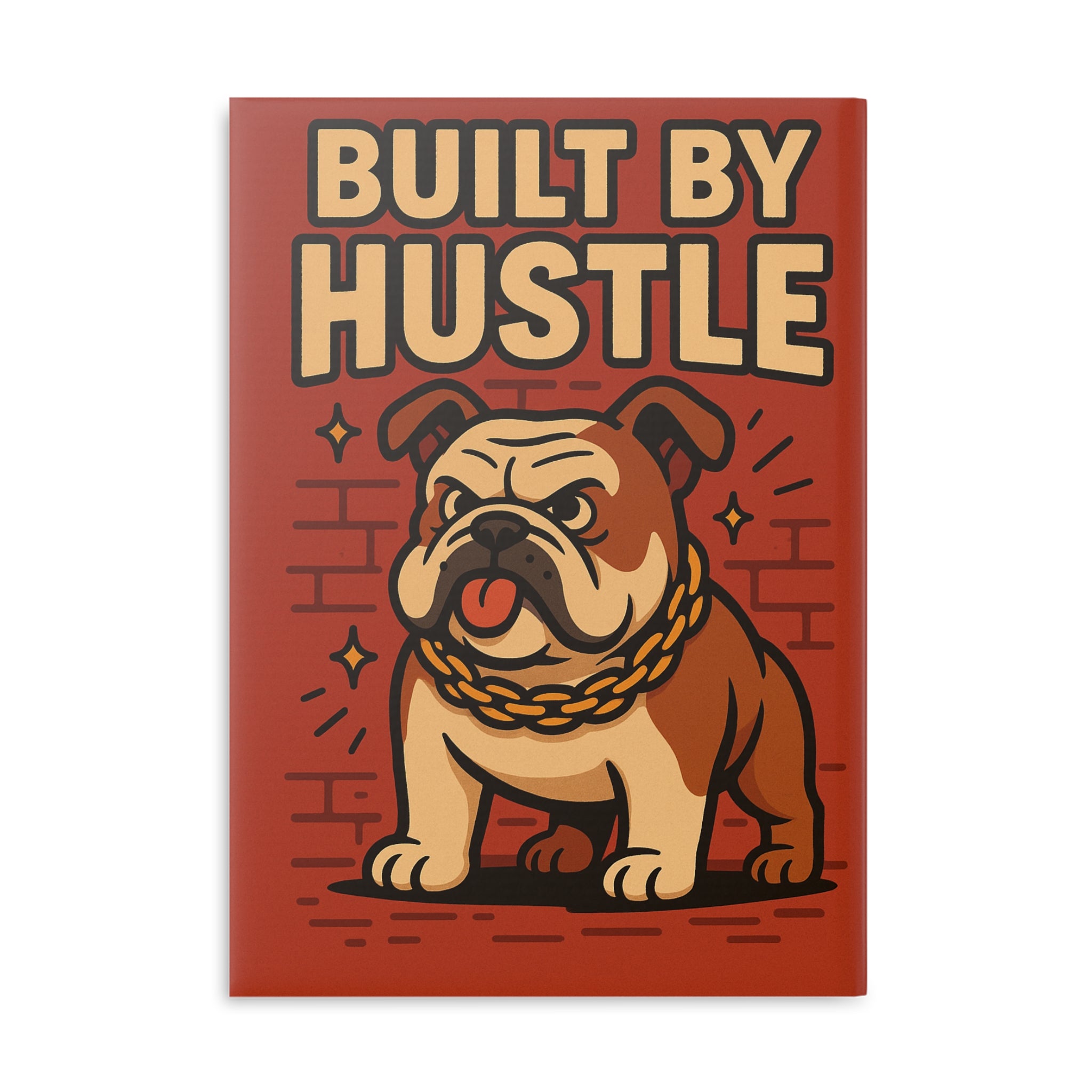 Bulldog Hustle Notebook - Motivational Journal, Gift for Entrepreneurs, Doodle Pad, School Supplies, Unique Stationery